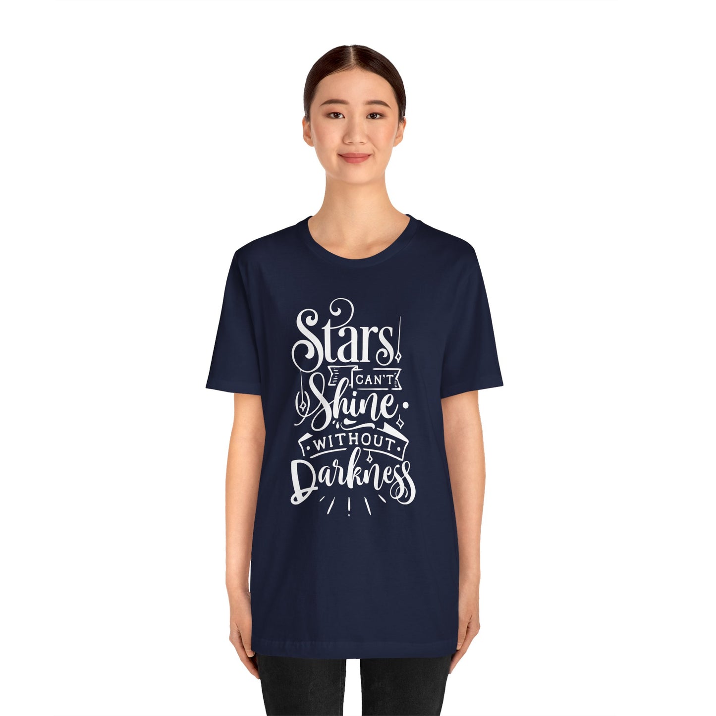 Stars Can't Shine Without Darkness Unisex Jersey Short Sleeve Tee