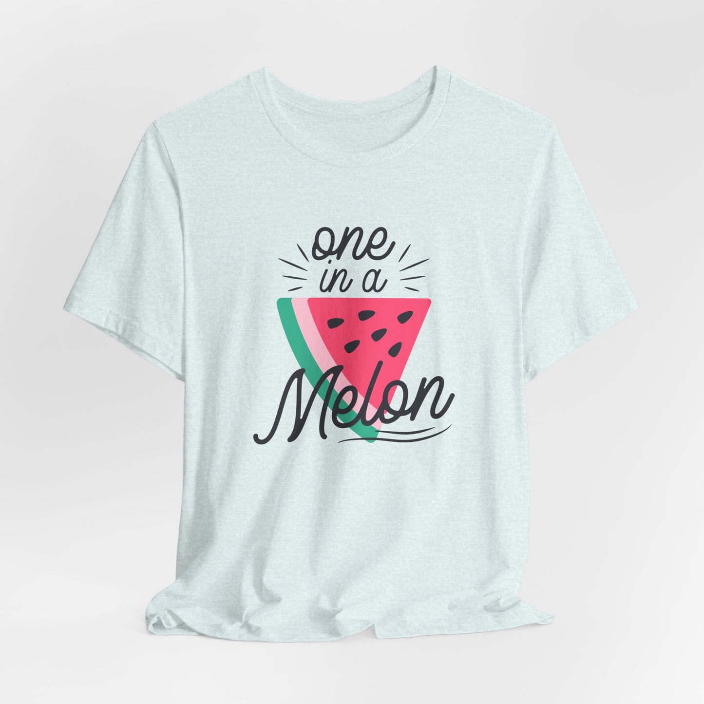 One In A Melon Unisex Jersey Short Sleeve Tee Soft Cotton