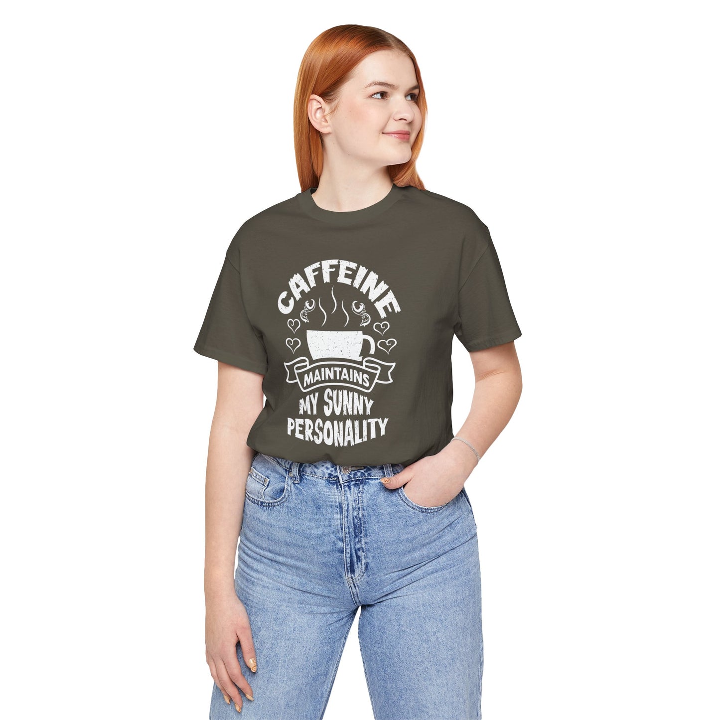 Caffeine Maintains My Sunny Personality Unisex Jersey Short Sleeve Tee