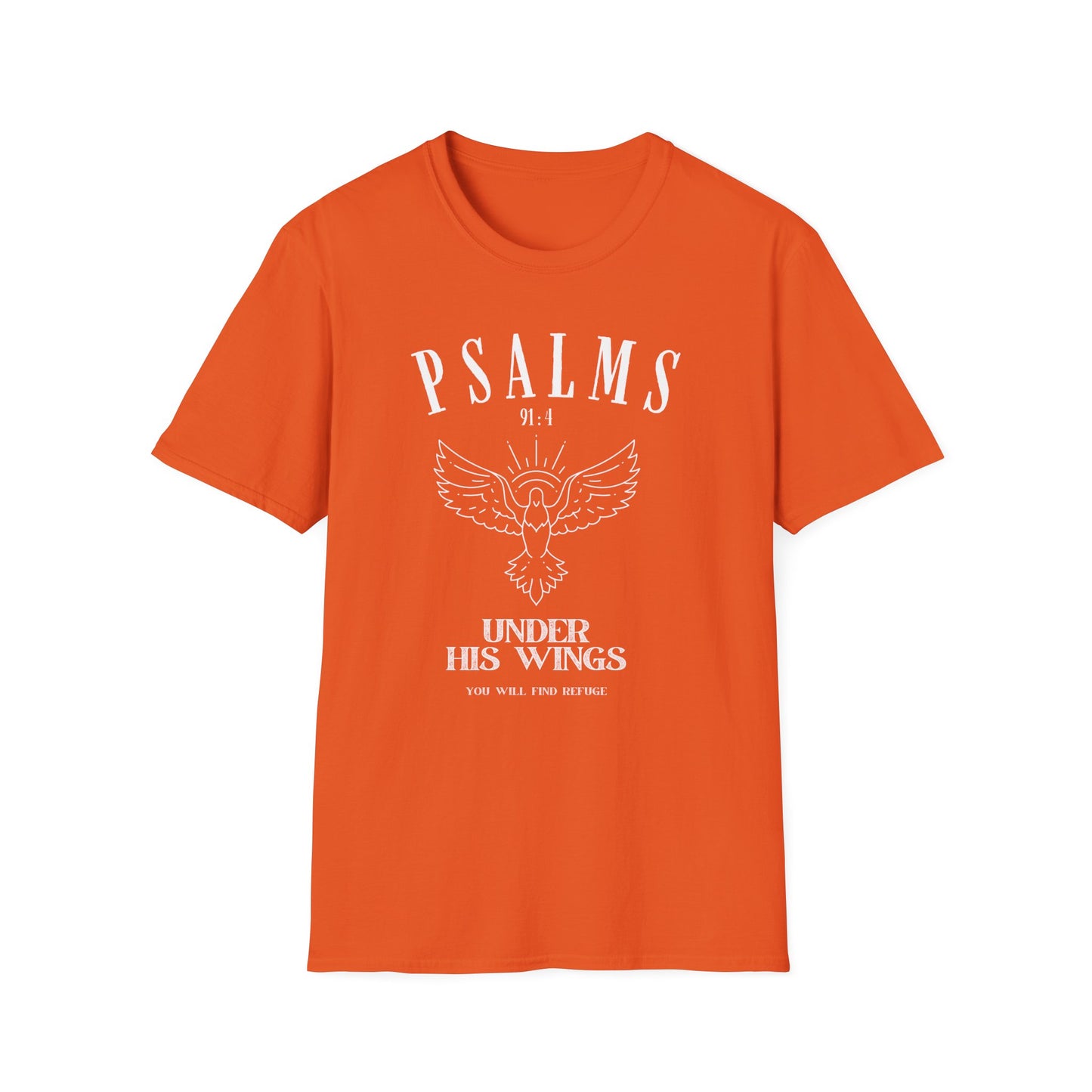 Psalms 91:4 Under His Wings You Will Find Refuge Softstyle T-Shirt