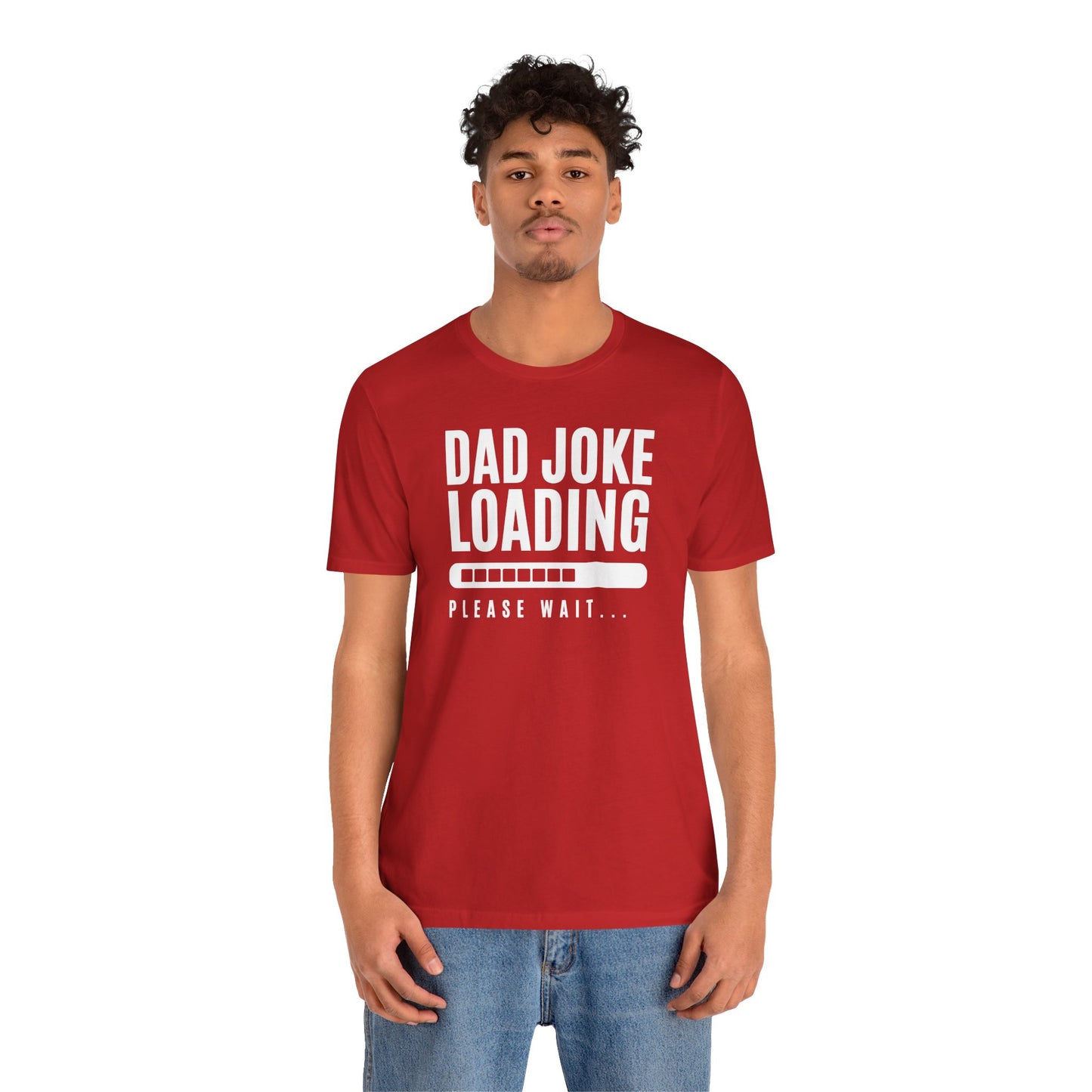 Dad Joke Loading Please Wait Men's Jersey Short Sleeve Tee