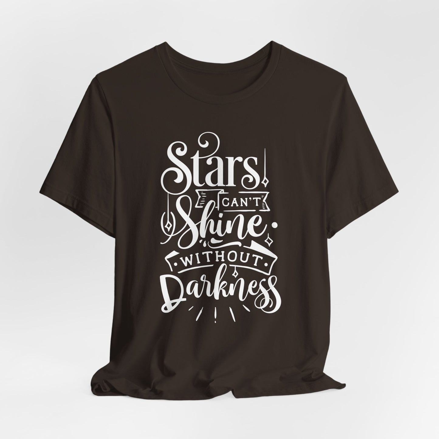 Stars Can't Shine Without Darkness Unisex Jersey Short Sleeve Tee