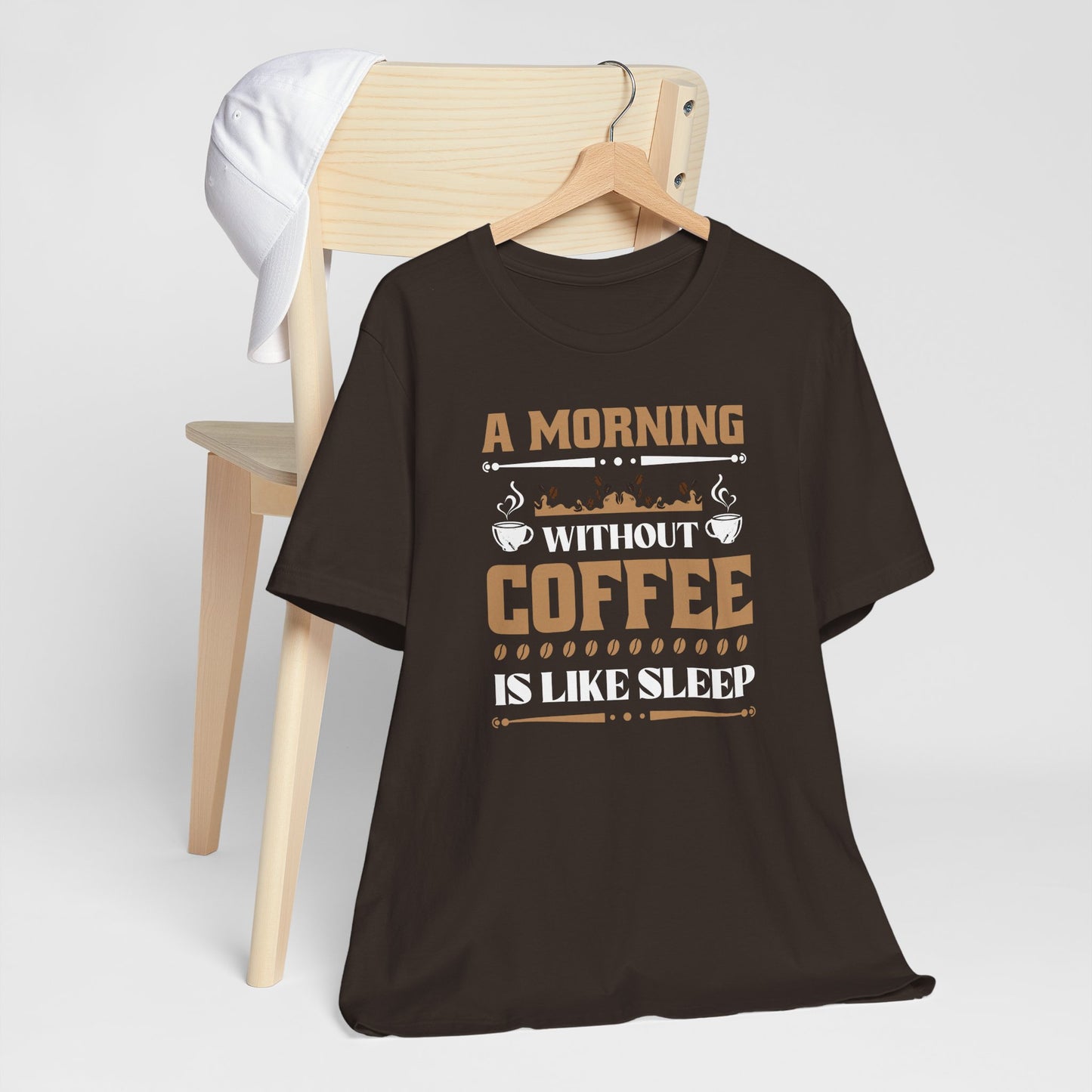 A Morning Without Coffee Is Like Sleep Unisex Jersey Short Sleeve Tee