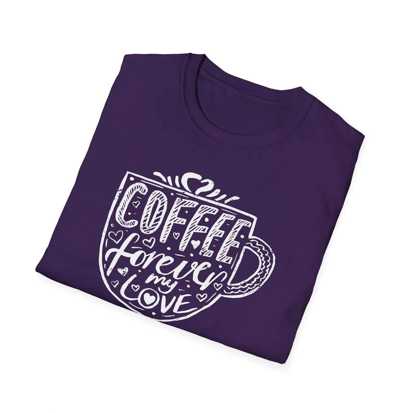 Coffee Forever My Love Softstyle T-Shirt
