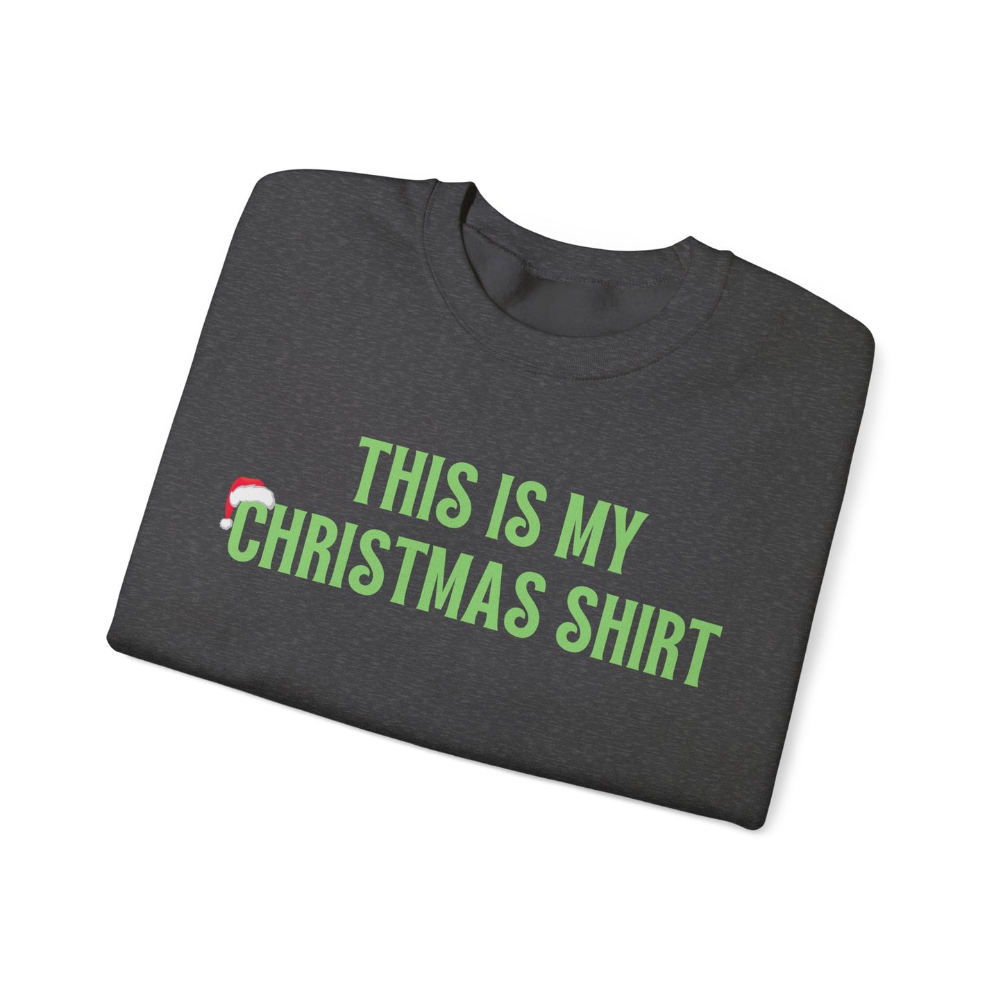Unisex Heavy Blend Crewneck Sweatshirt This Is My Christmas Shirt πβ¨