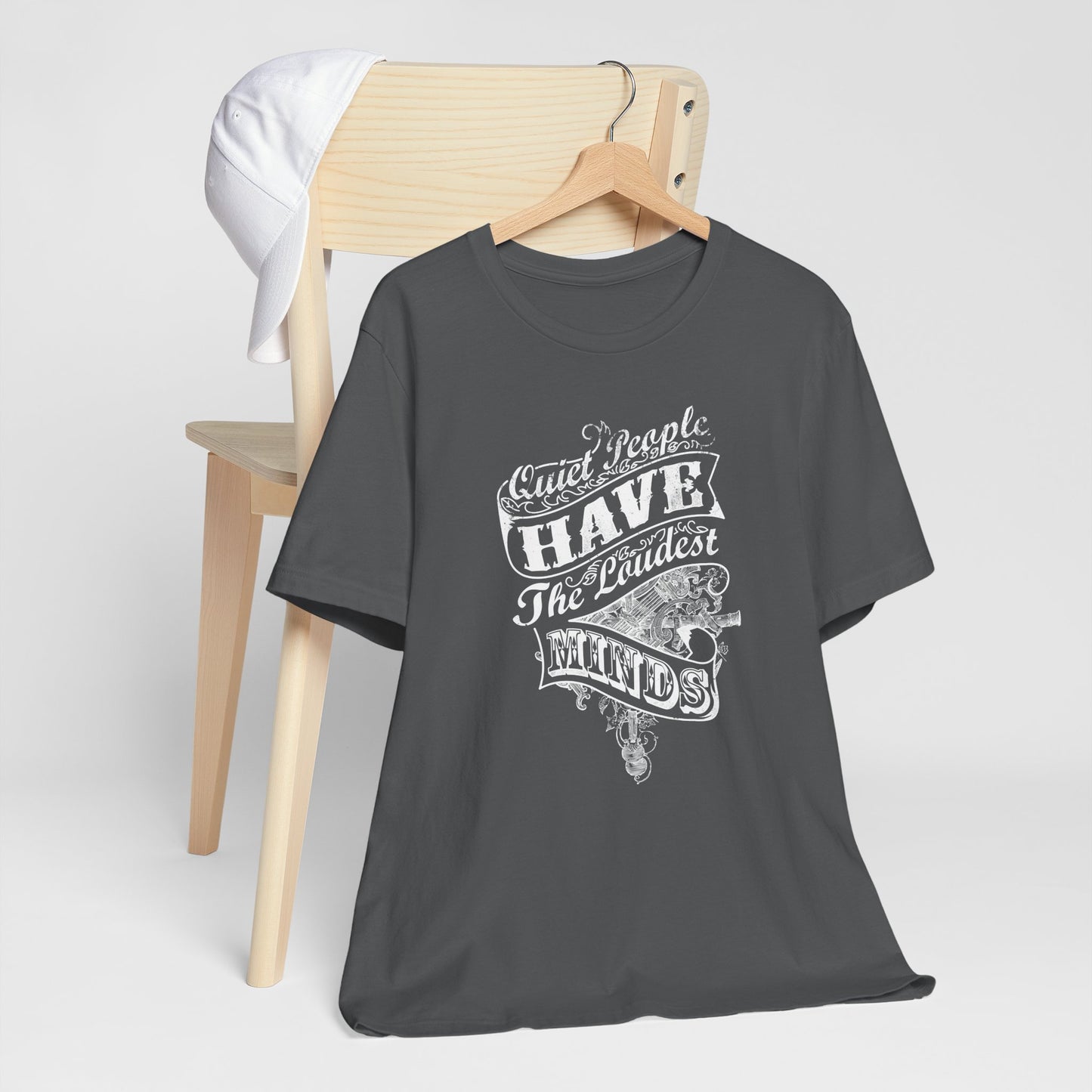 Quiet People Have The Loudest Minds Unisex Jersey Short Sleeve Tee