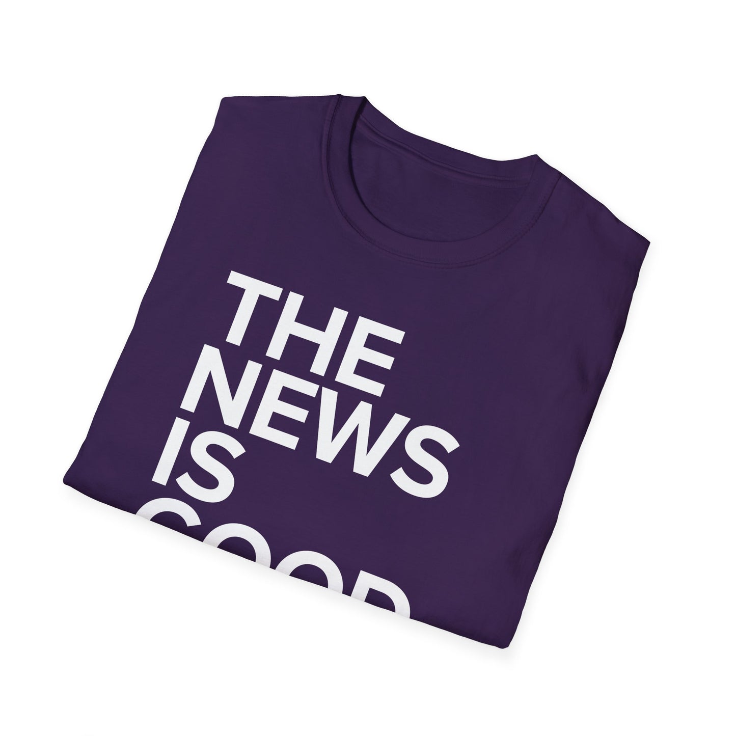 The News Is Good Everyone Can Be Saved Softstyle T-Shirt