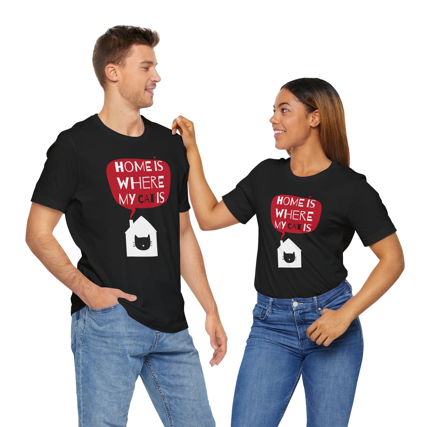 Home Is Where My Cat Is Unisex Jersey Short Sleeve Tee