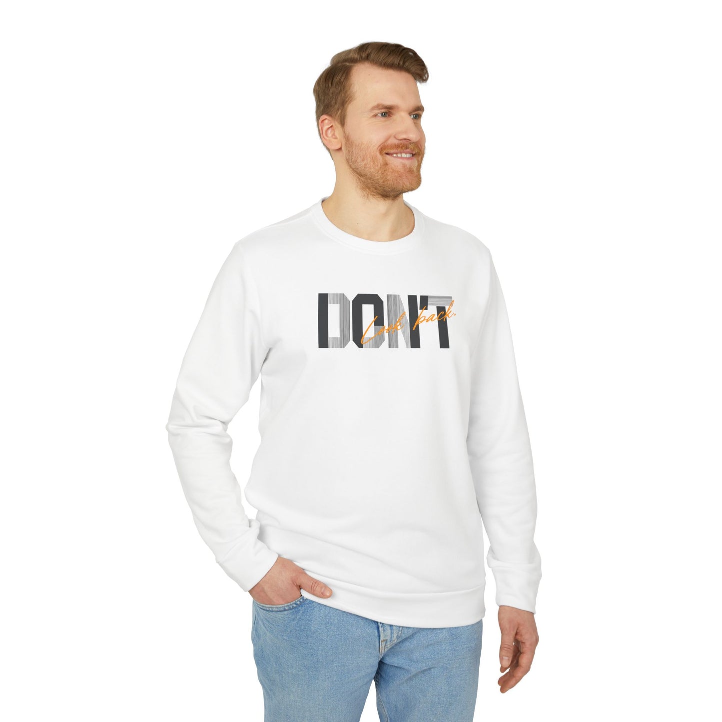 Don't Look Back Adidas Unisex Cozy Fleece Sweatshirt