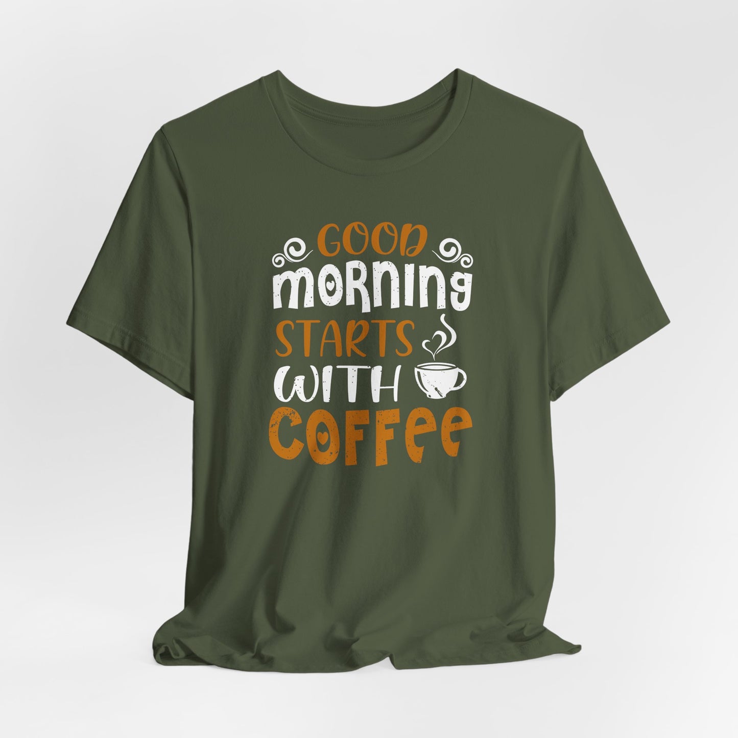 Good Morning Starts With Coffee Unisex Jersey Short Sleeve Tee