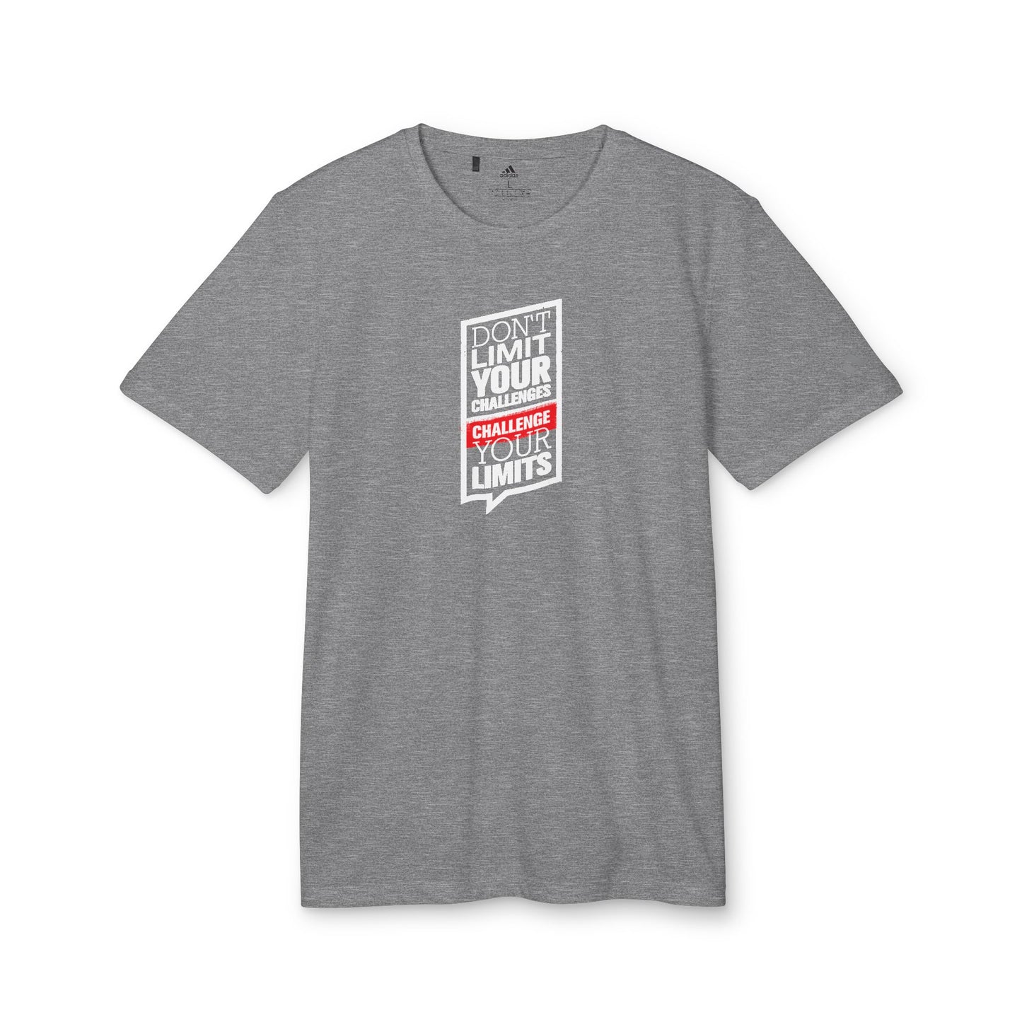 Don't Limit Your Challenges Challenge Your Limits Adidas Unisex Believe Sport T-Shirt