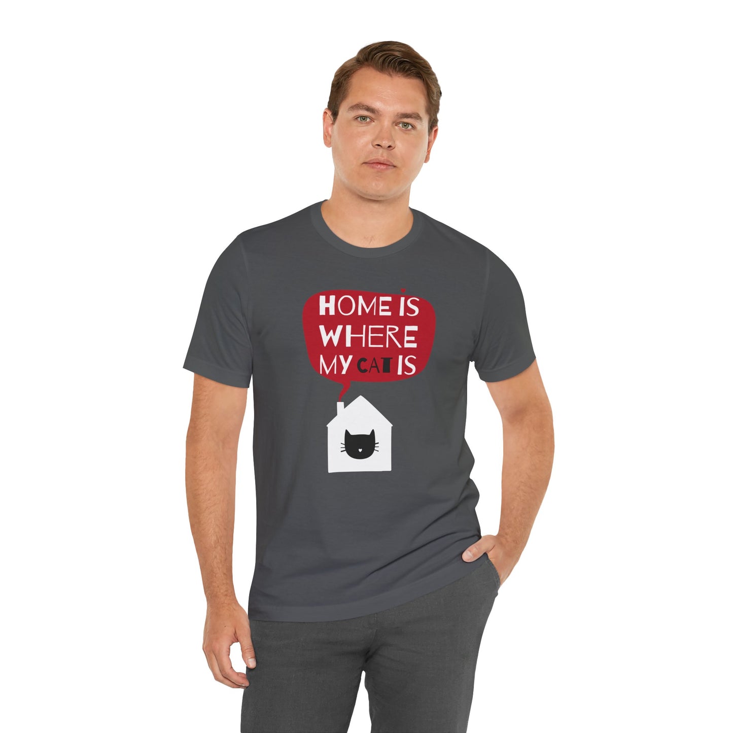 Home Is Where My Cat Is Unisex Jersey Short Sleeve Tee
