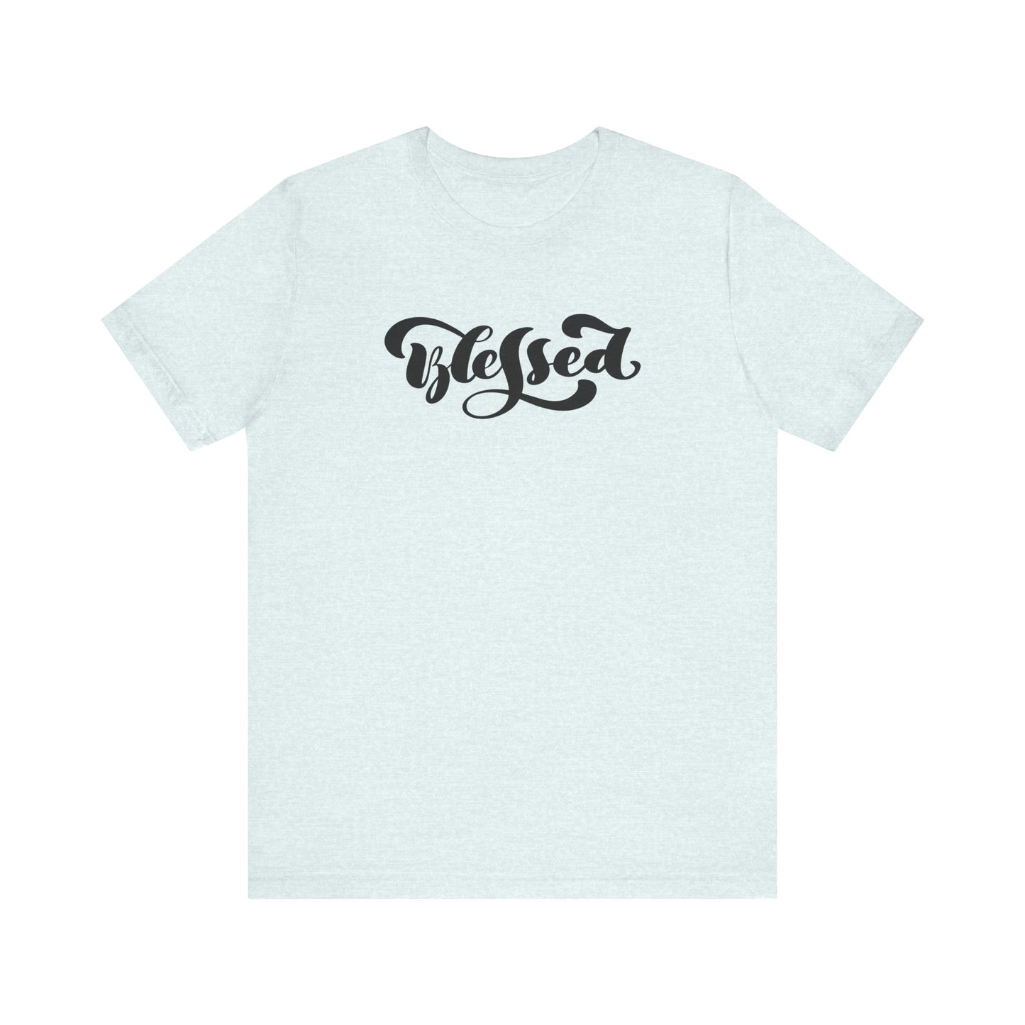 Unisex Jersey Short Sleeve Tee Blessed Quote Black Print