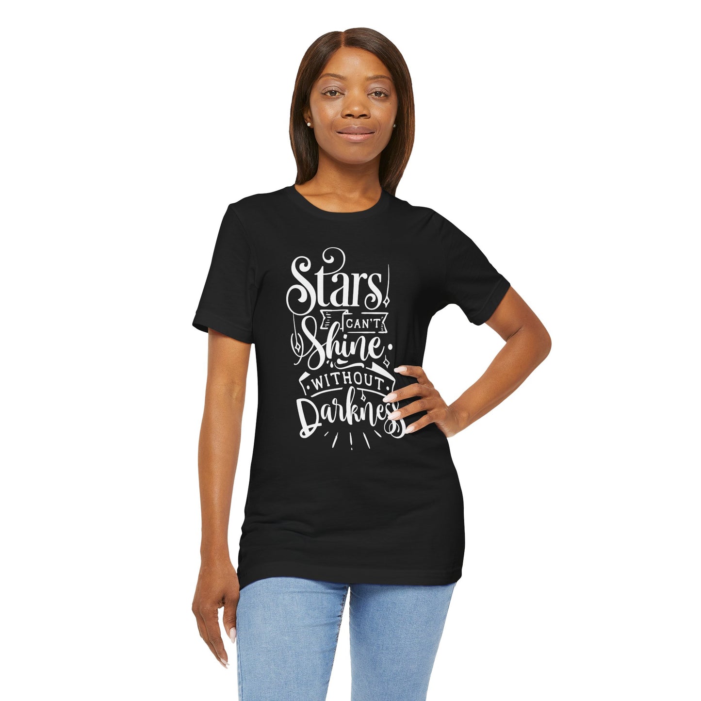Stars Can't Shine Without Darkness Unisex Jersey Short Sleeve Tee