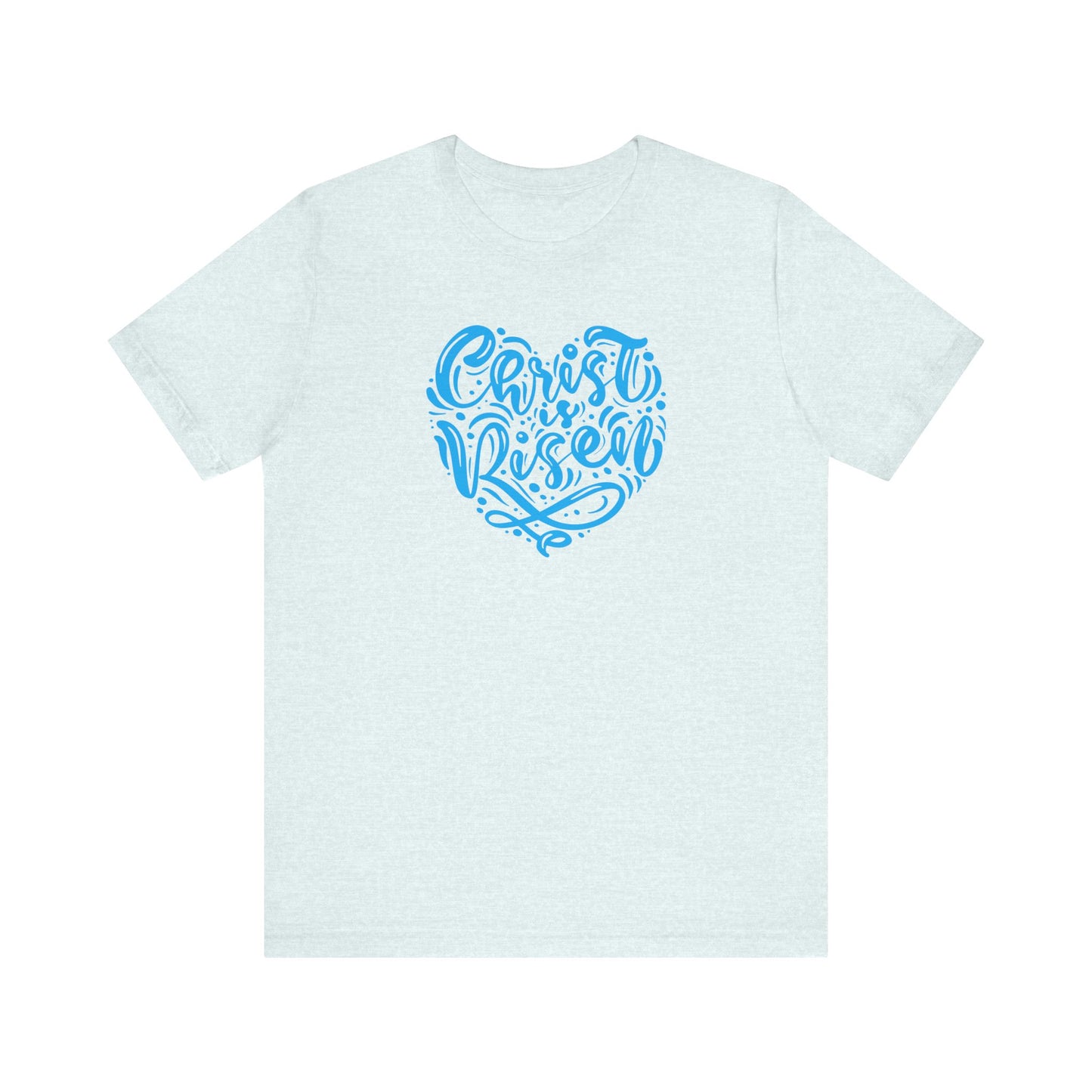 Christ is Risen Heart Shaped Blue Print Unisex Jersey Short Sleeve Tee