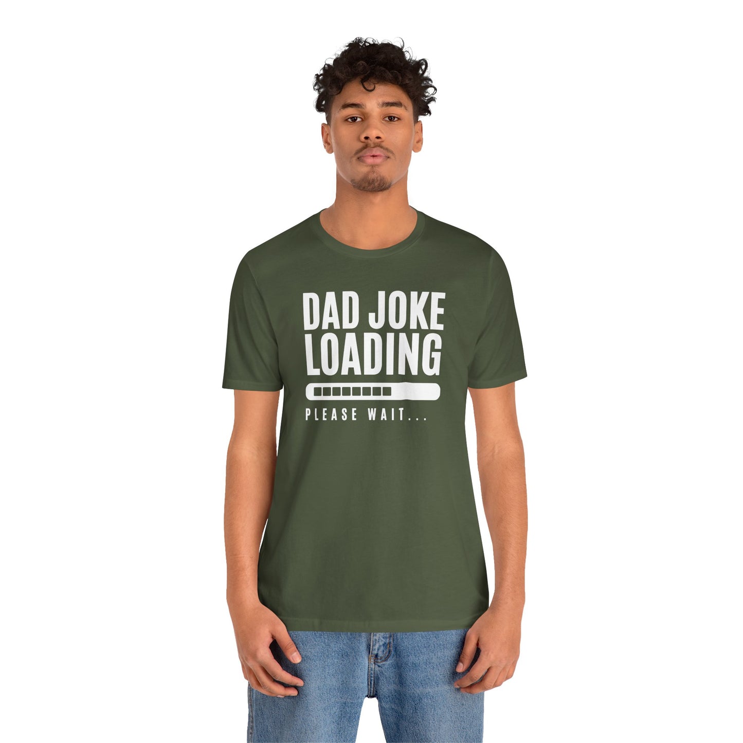 Dad Joke Loading Please Wait Men's Jersey Short Sleeve Tee