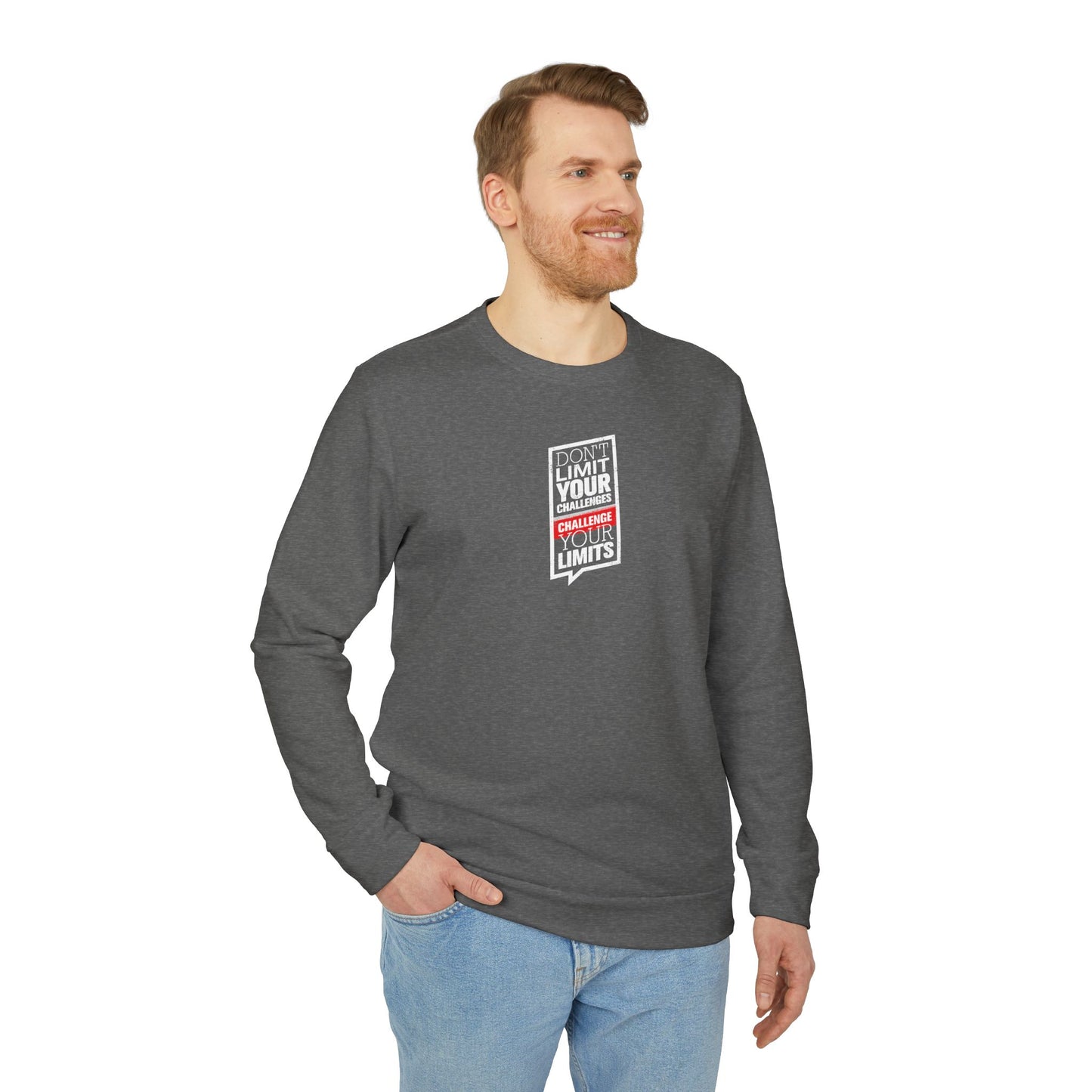 Don't Limit Your Challenges Challenge Your Limits Adidas Unisex Cozy Fleece Sweatshirt