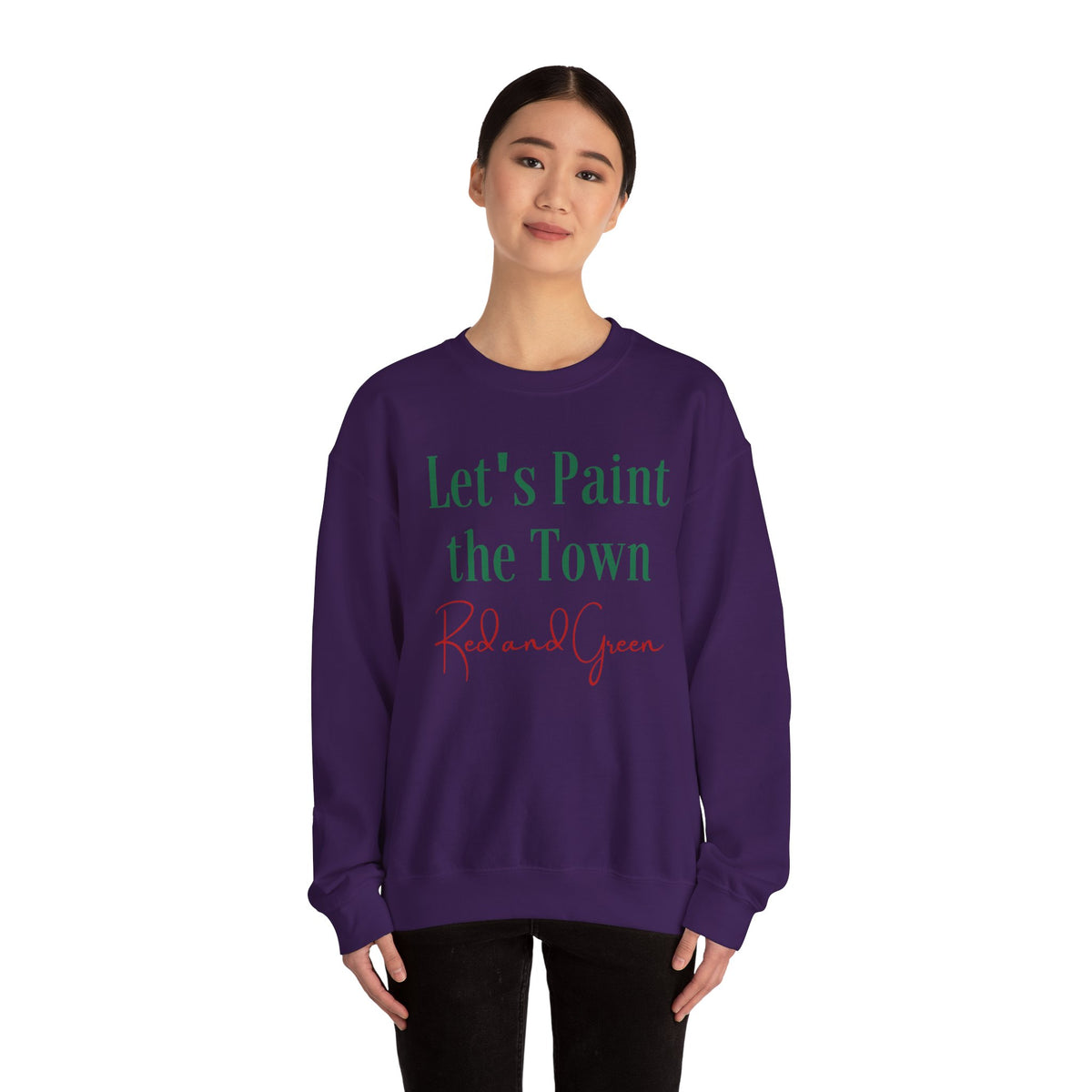 Unisex Heavy Blend Crewneck Sweatshirt Let's Paint The Town Red and Green π¨β€οΈπ