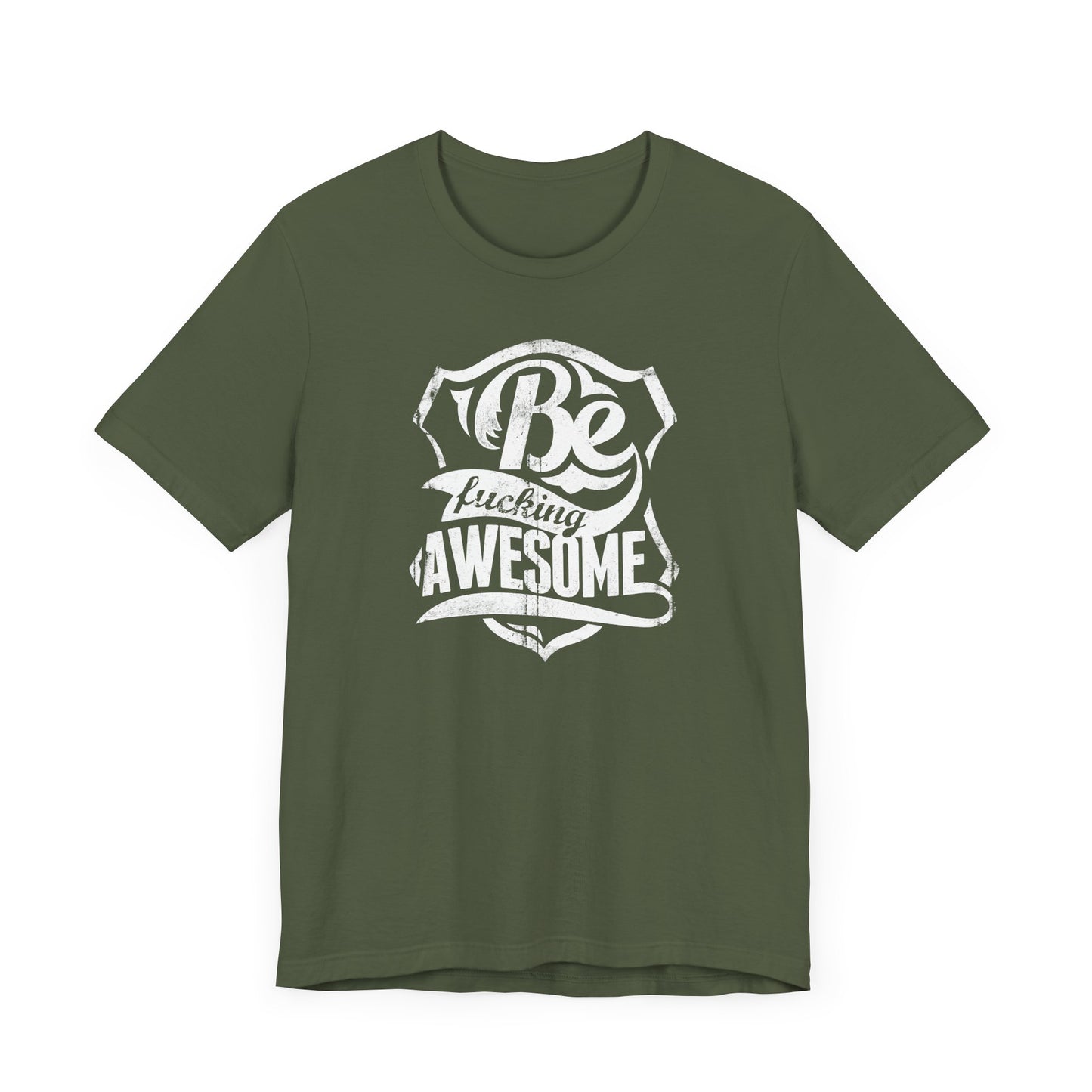 Be F**king Awesome Unisex Jersey Short Sleeve Tee