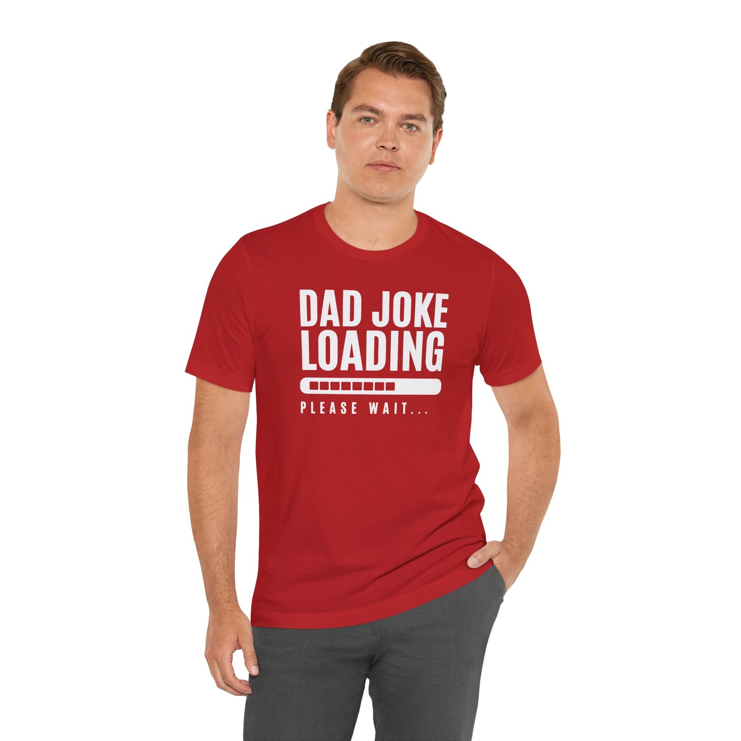 Dad Joke Loading Please Wait Men's Jersey Short Sleeve Tee