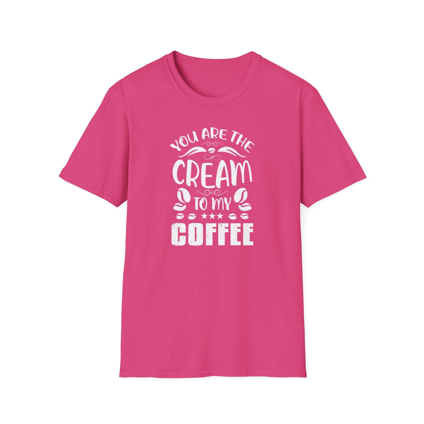 You Are The Cream To My Coffee Softstyle T-Shirt