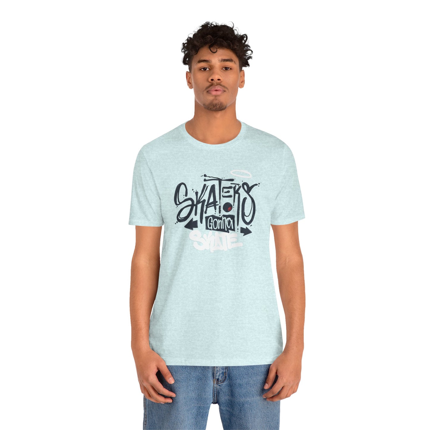 Skaters Gonna Skate Unisex Jersey Short Sleeve Tee