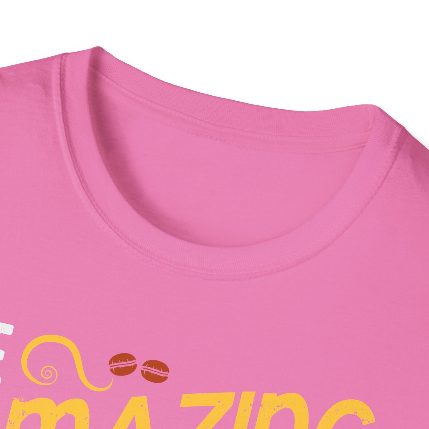 Be Amazing Today But First Coffee Softstyle T-Shirt