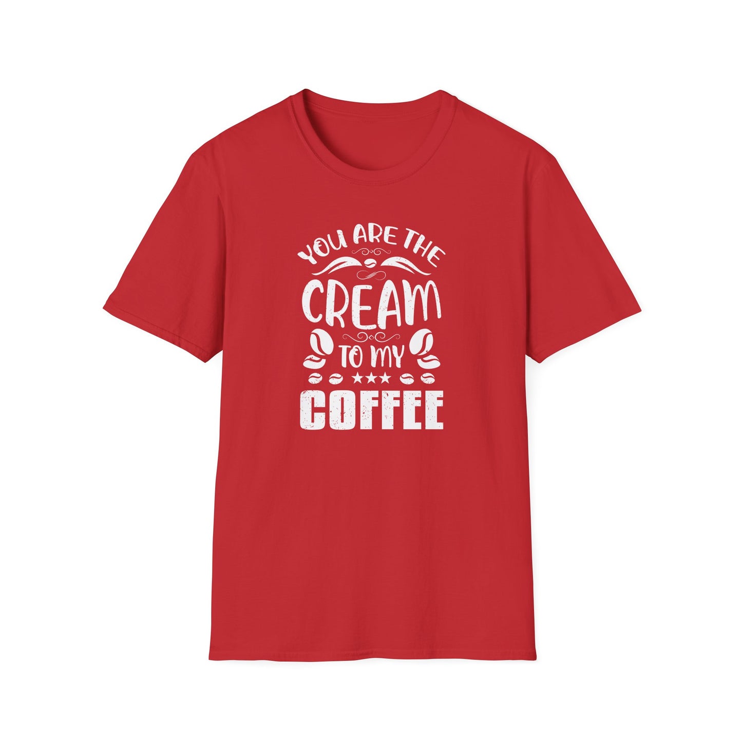 You Are The Cream To My Coffee Softstyle T-Shirt