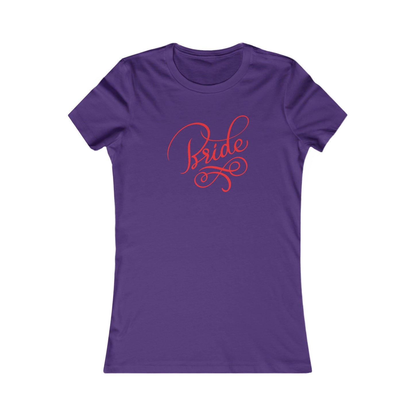 Women's Favorite Tee Bride Vibes Red Print
