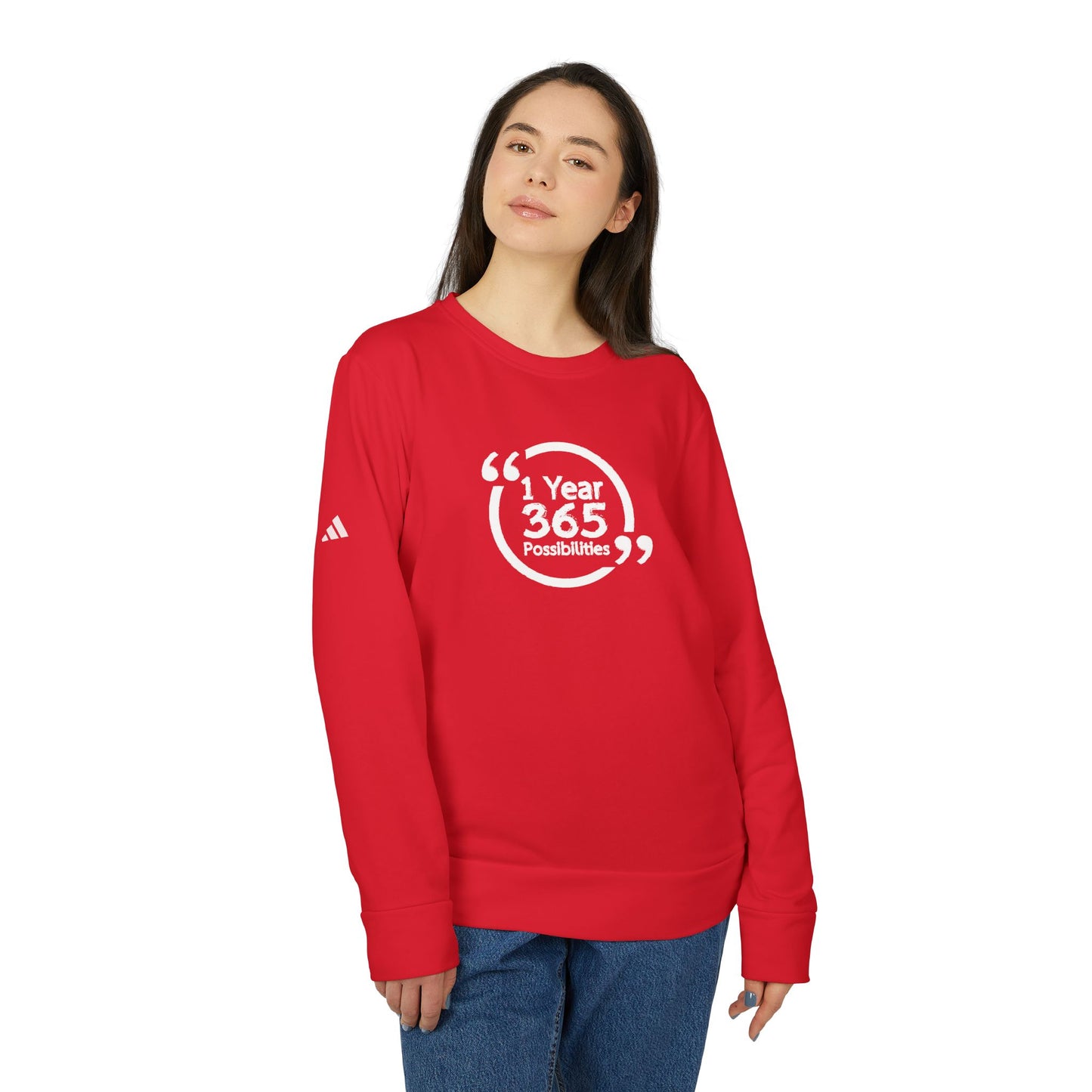 1 Year 365 Possibilities Inspirational Adidas Fleece Crewneck Sweatshirt