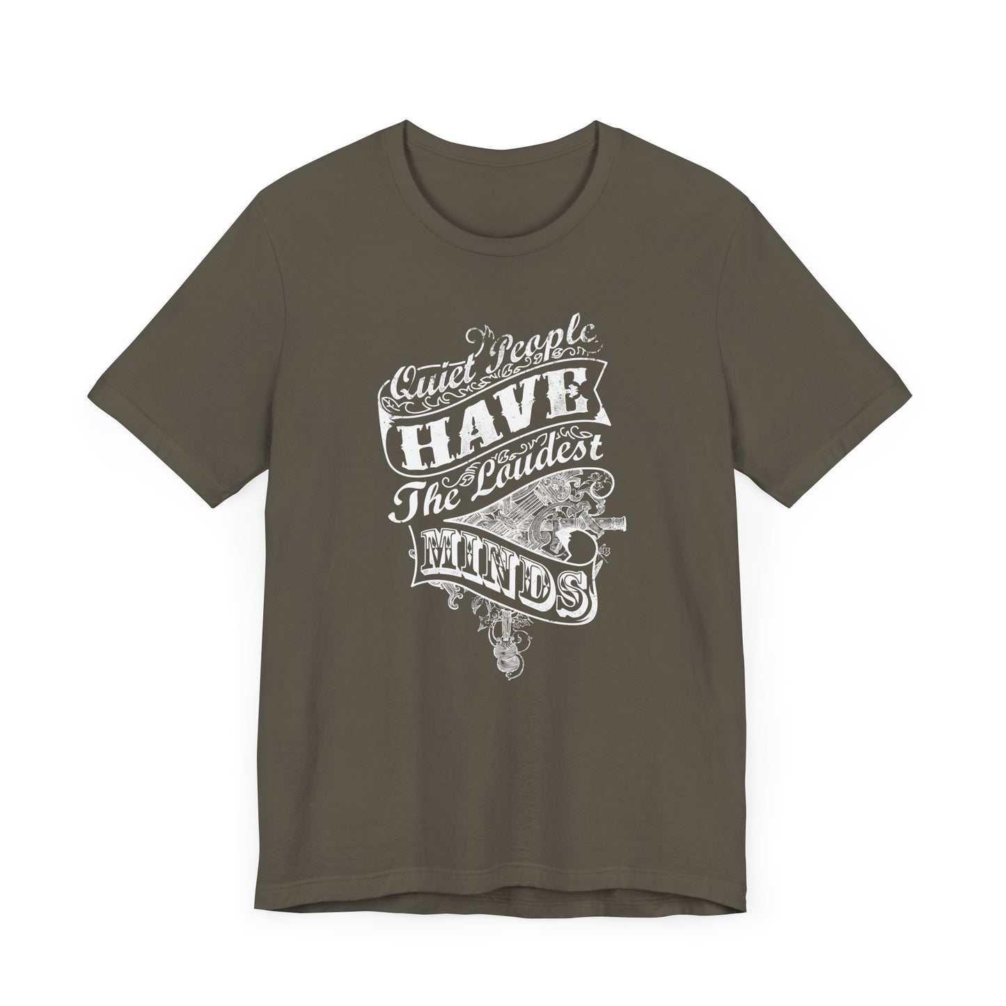 Quiet People Have The Loudest Minds Unisex Jersey Short Sleeve Tee