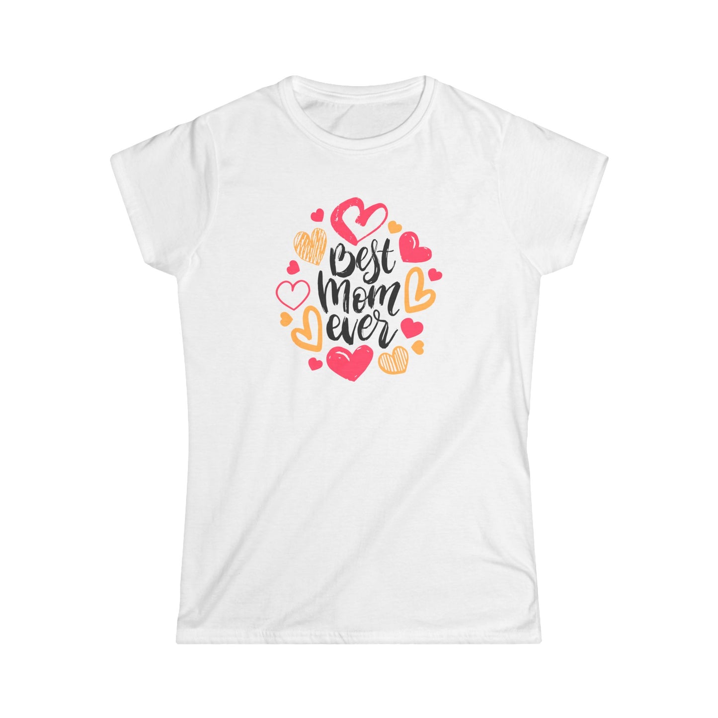 Best Mom Ever Women's Softstyle Tee