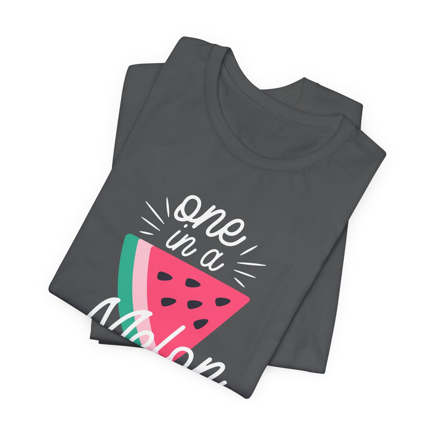 One In A Melon Unisex Jersey Short Sleeve Tee