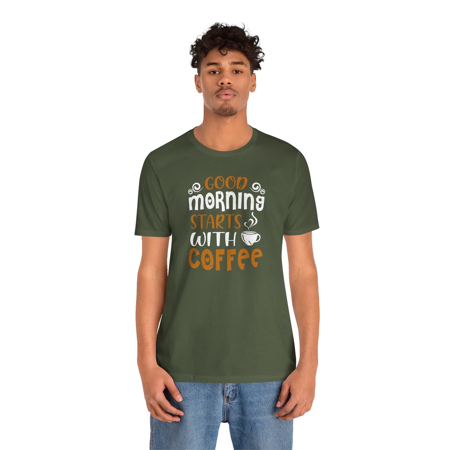 Good Morning Starts With Coffee Unisex Jersey Short Sleeve Tee