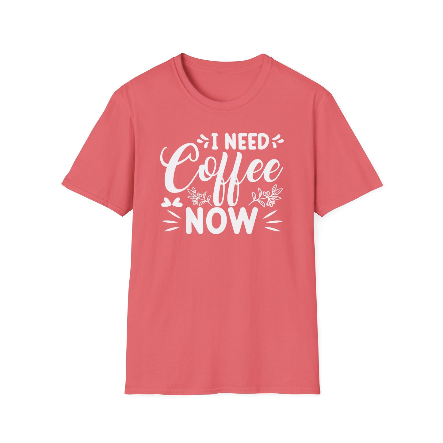 I Need Coffee Now Softstyle T-Shirt