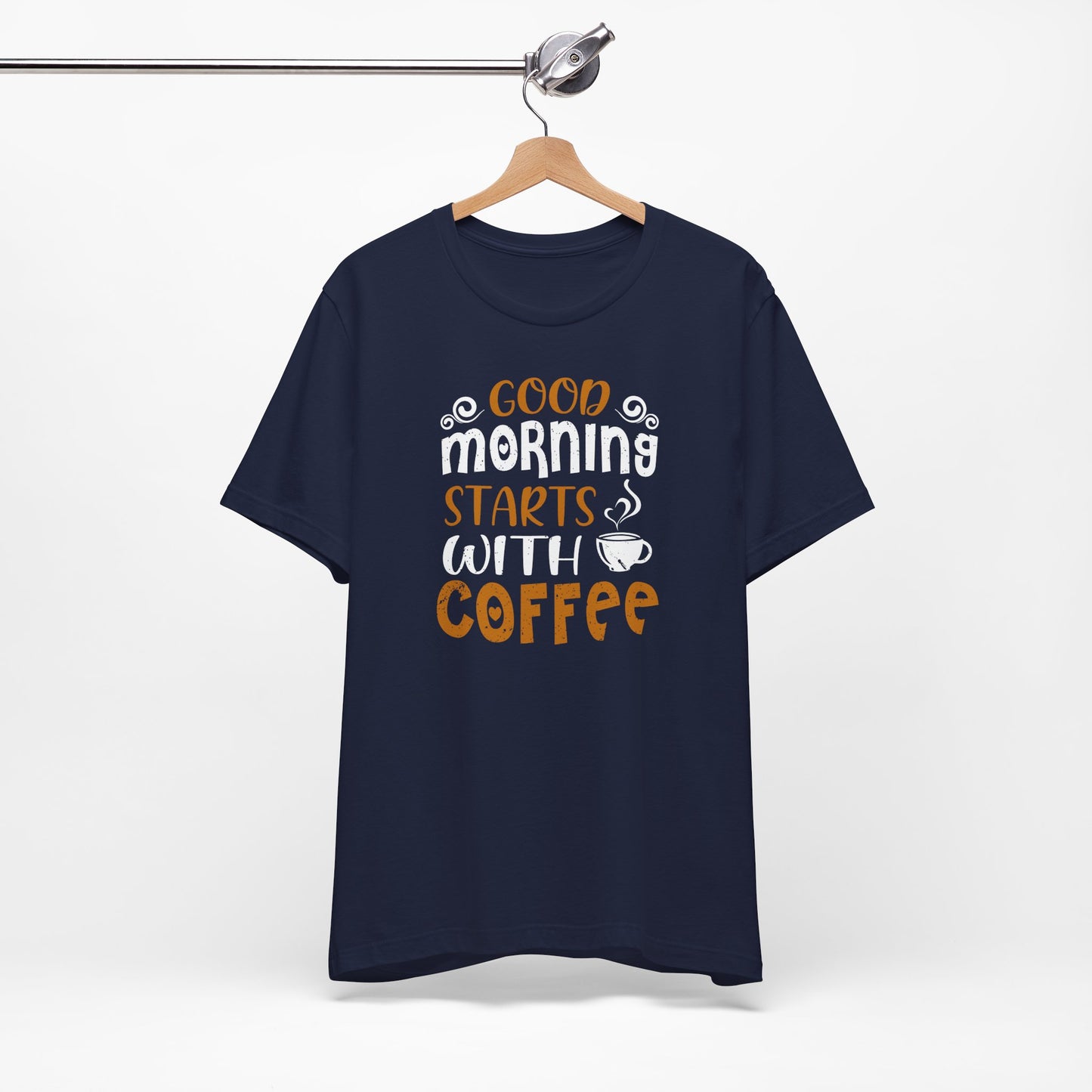 Good Morning Starts With Coffee Unisex Jersey Short Sleeve Tee