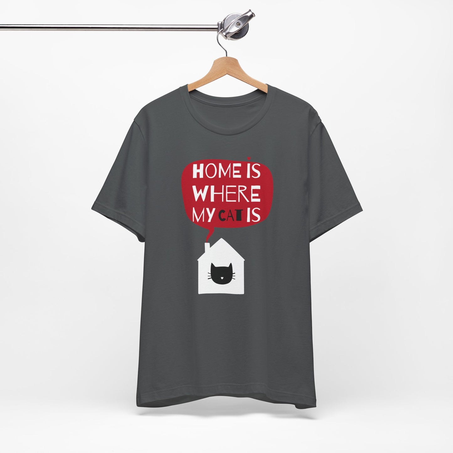 Home Is Where My Cat Is Unisex Jersey Short Sleeve Tee