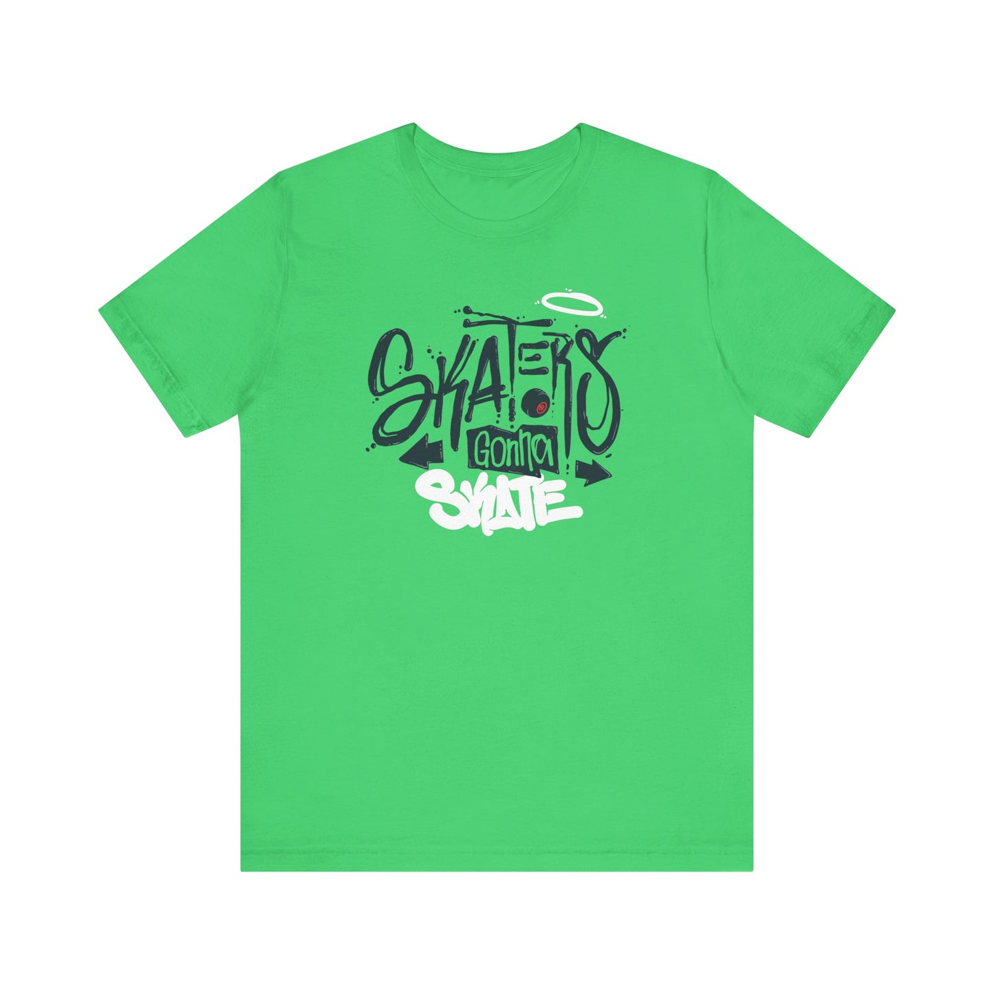 Skaters Gonna Skate Unisex Jersey Short Sleeve Tee