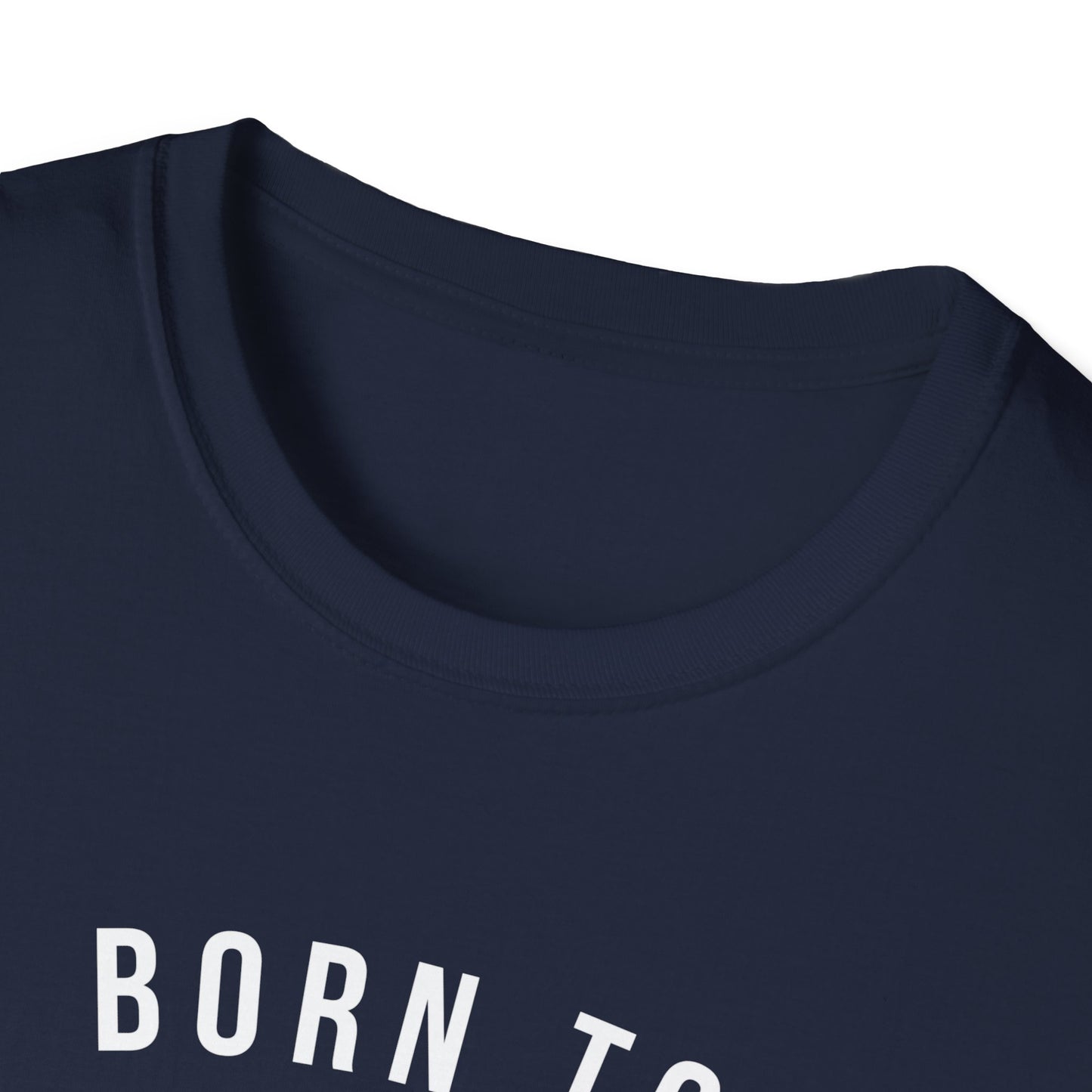 Born To Game Forced To Go To Work Unisex Softstyle T-Shirt