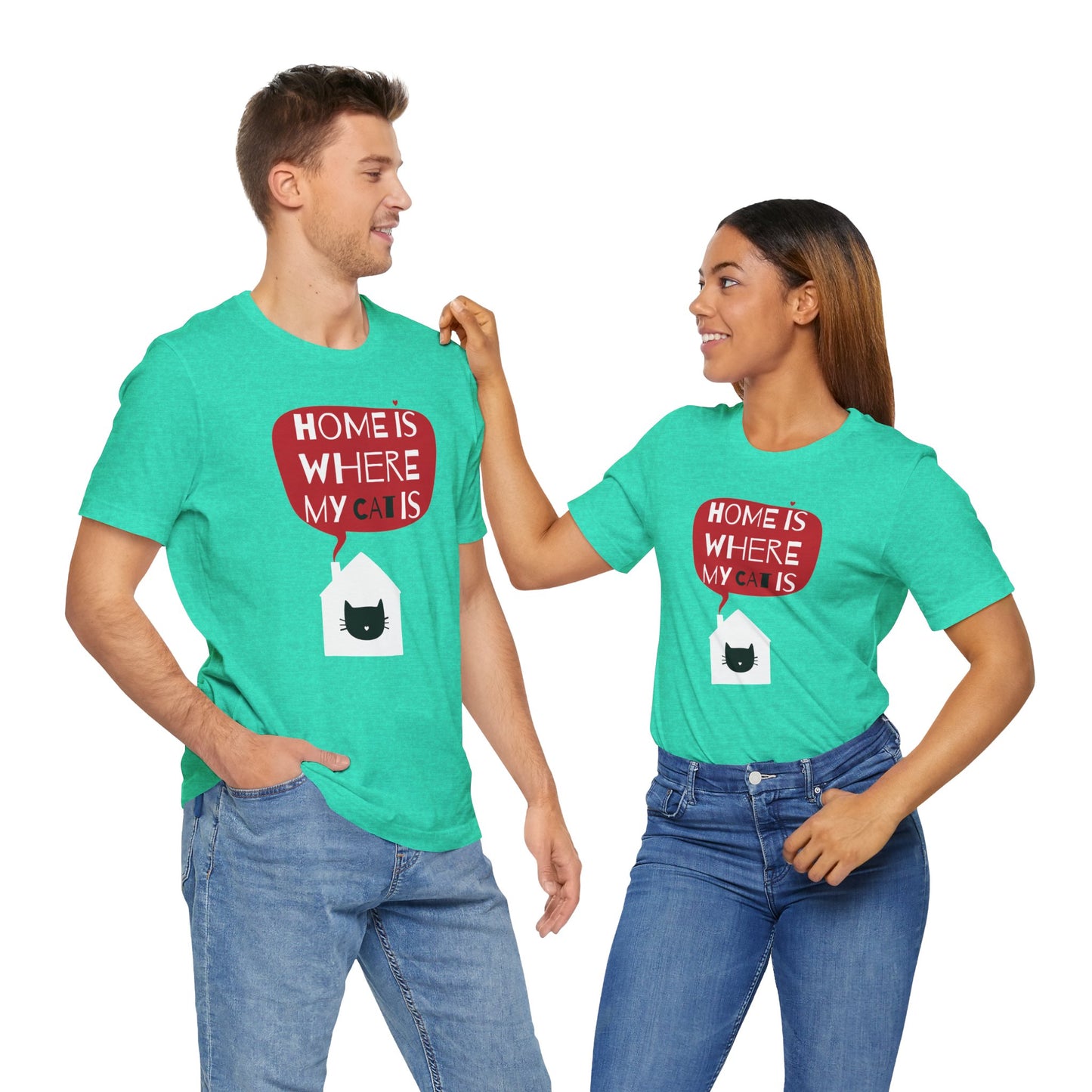 Home Is Where My Cat Is Unisex Jersey Short Sleeve Tee