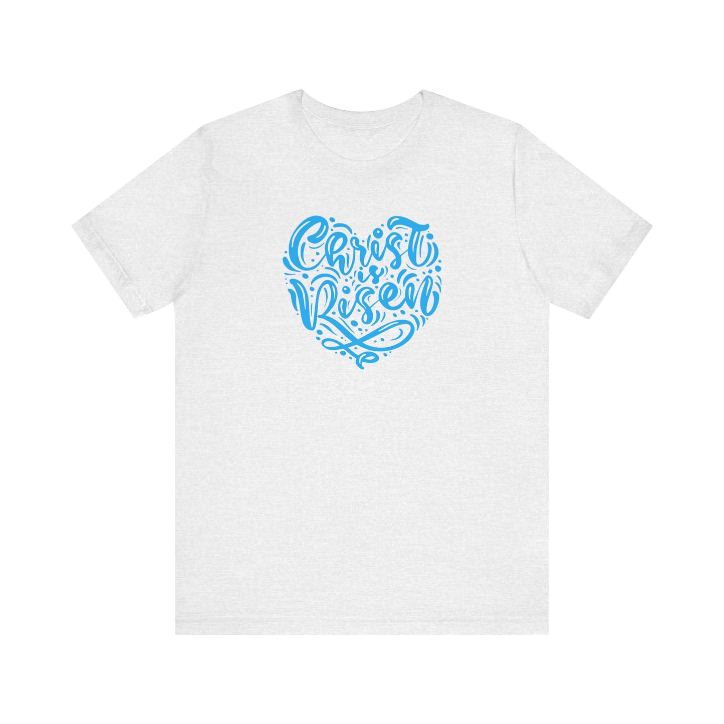Christ is Risen Heart Shaped Blue Print Unisex Jersey Short Sleeve Tee