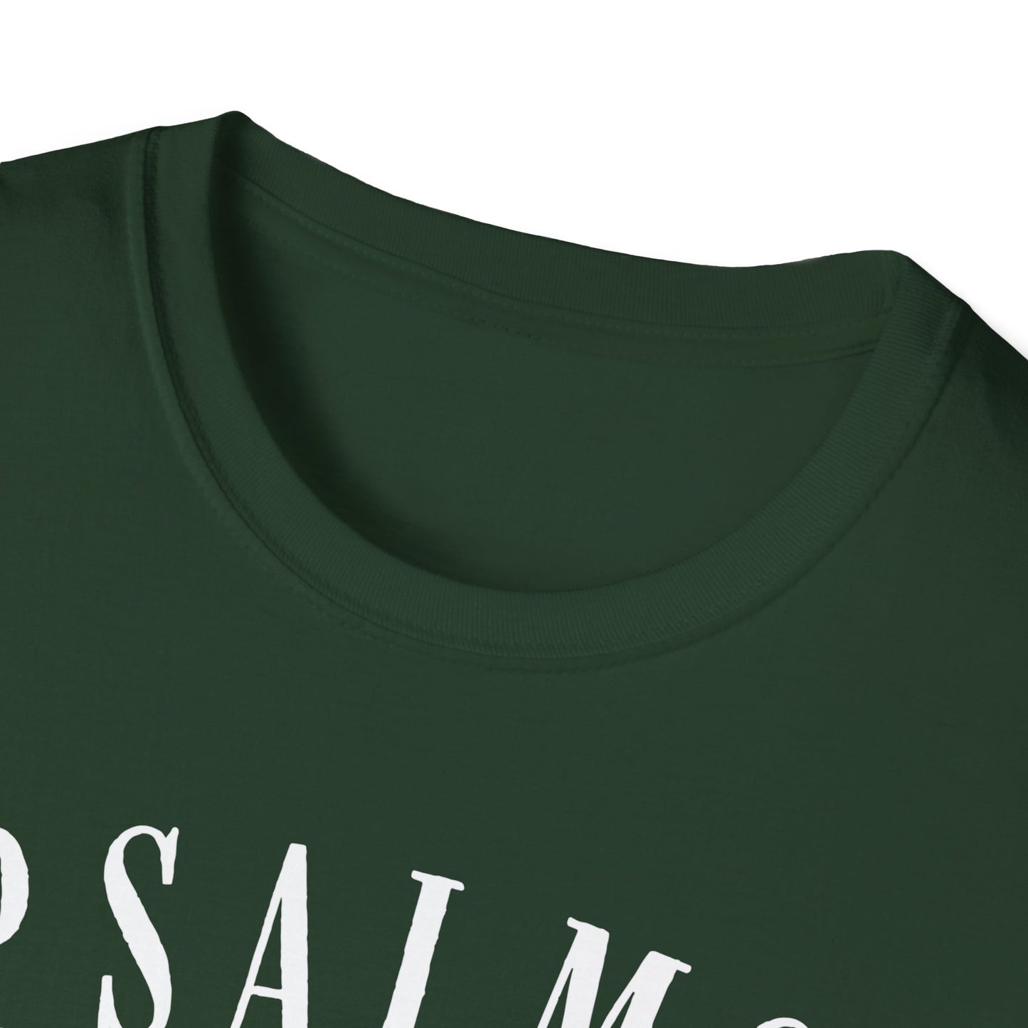Psalms 91:4 Under His Wings You Will Find Refuge Softstyle T-Shirt