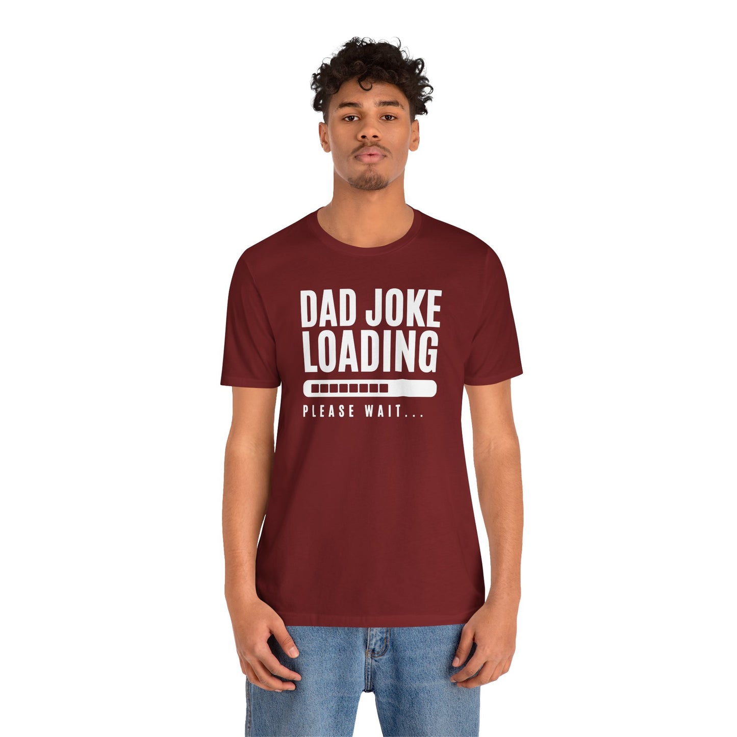 Dad Joke Loading Please Wait Men's Jersey Short Sleeve Tee