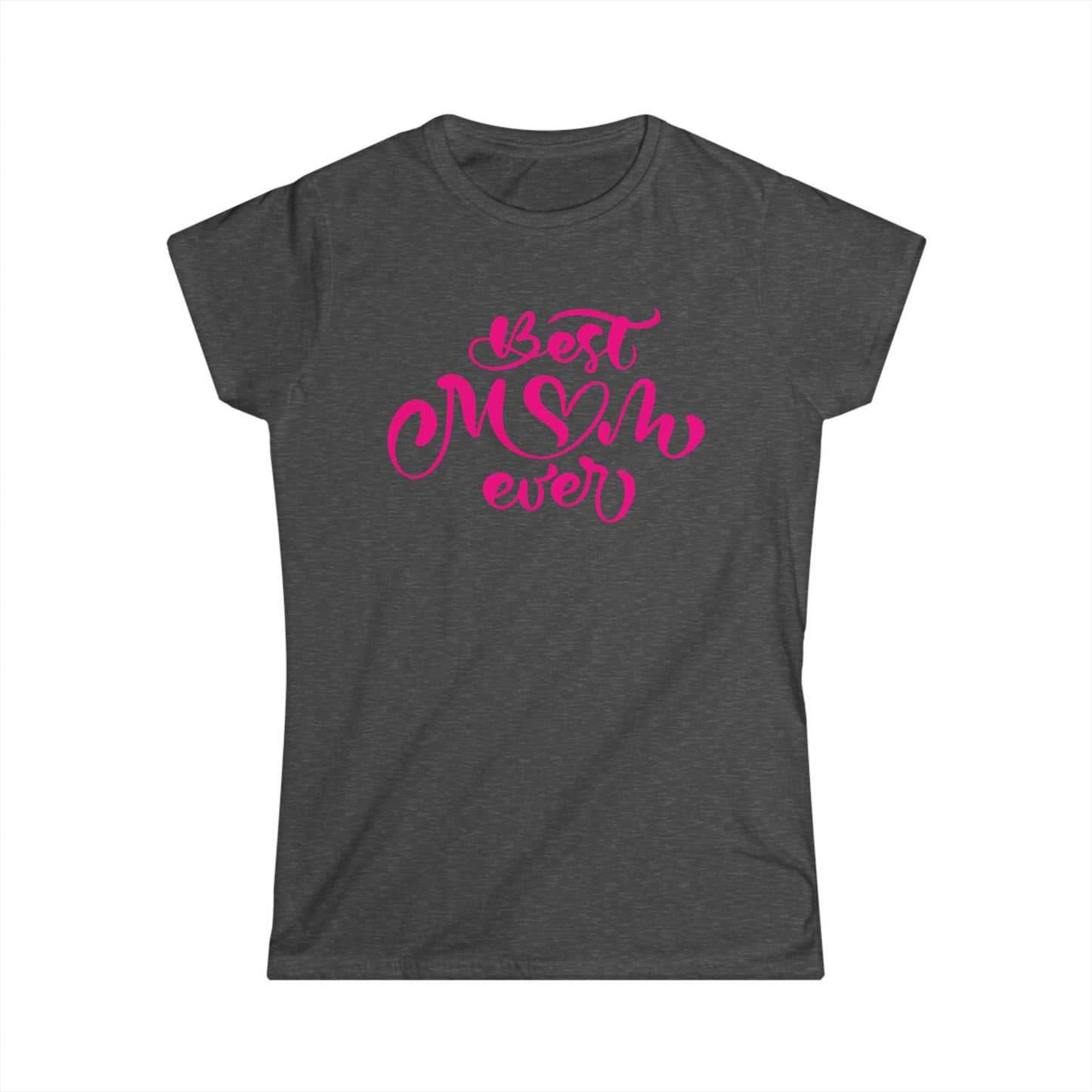 Best Mom Ever Pink Color Print Women's Softstyle Tee