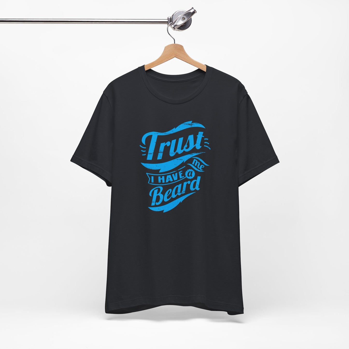 Trust Me I Have A Beard Men's Jersey Short Sleeve Tee