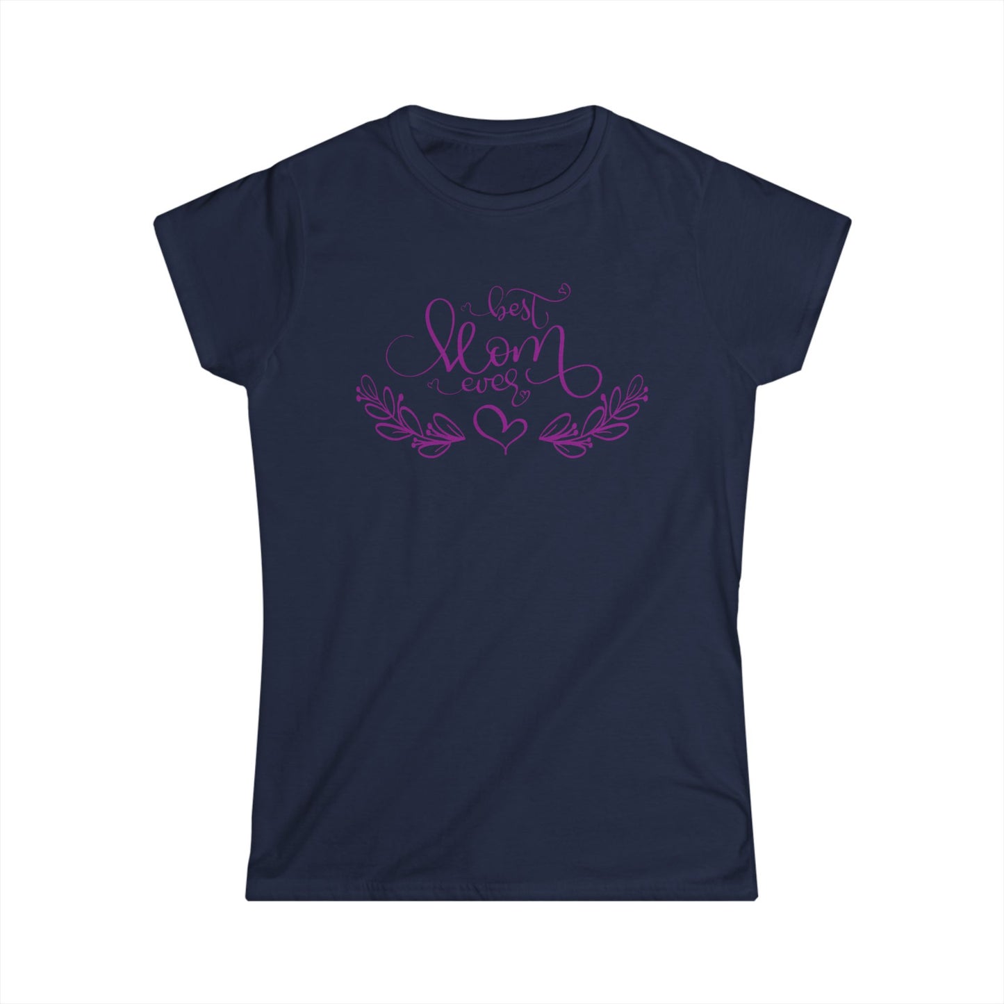 Best Mom Ever Purple Color Print Women's Softstyle Tee