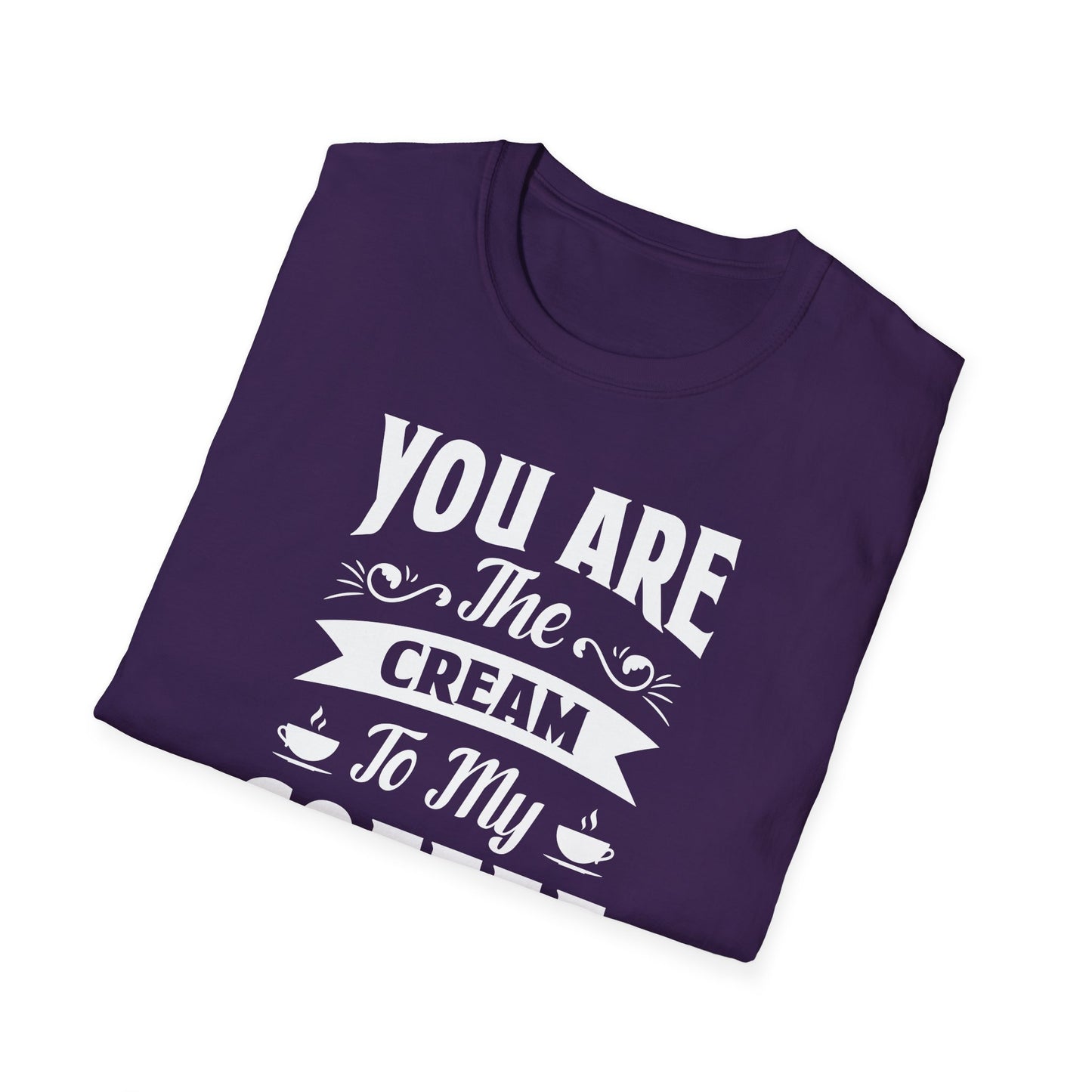 You Are The Cream To My Coffee Softstyle T-Shirt