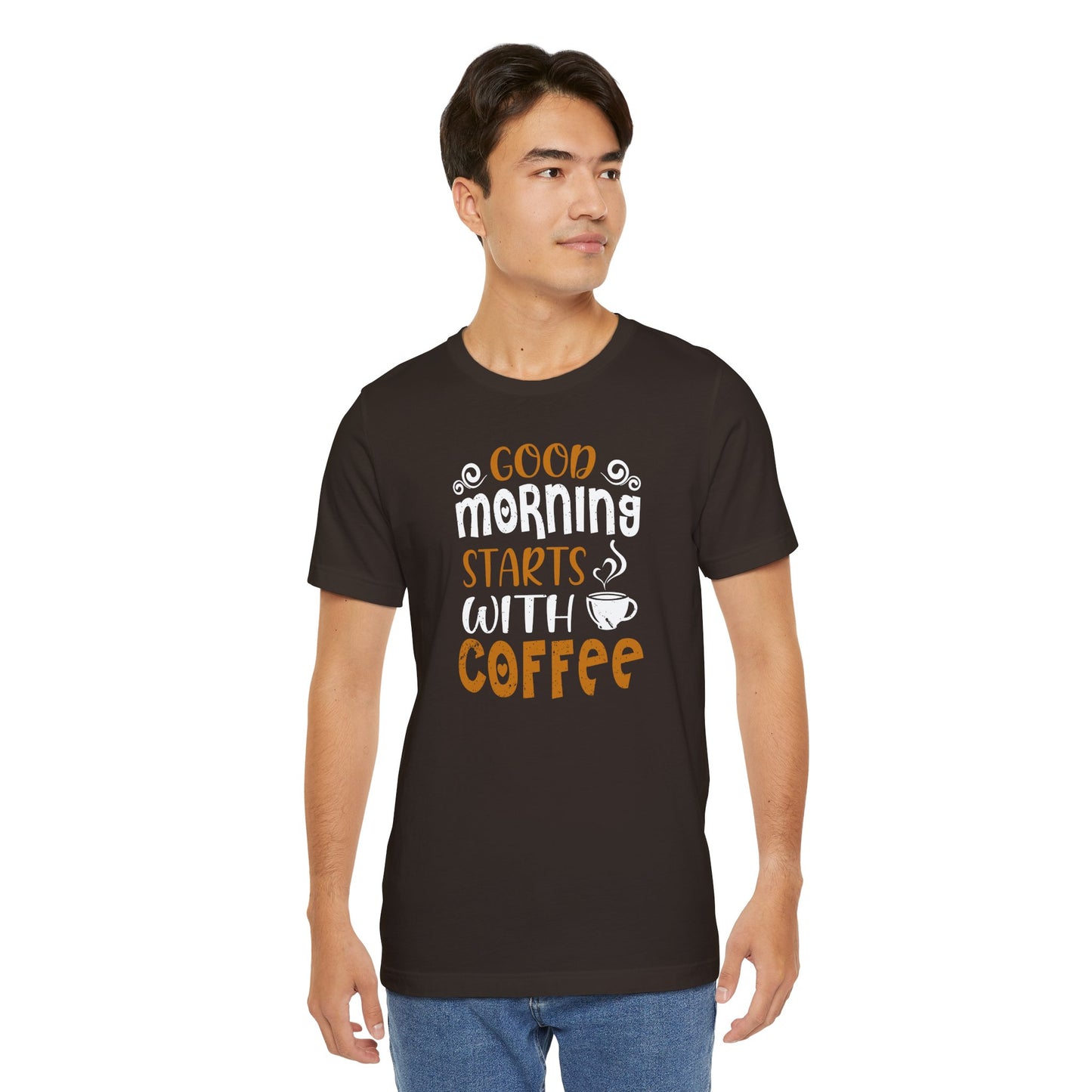 Good Morning Starts With Coffee Unisex Jersey Short Sleeve Tee