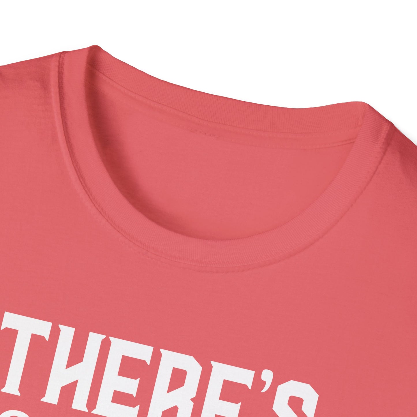 There's Nothing Better Than Coffee Softstyle T-Shirt