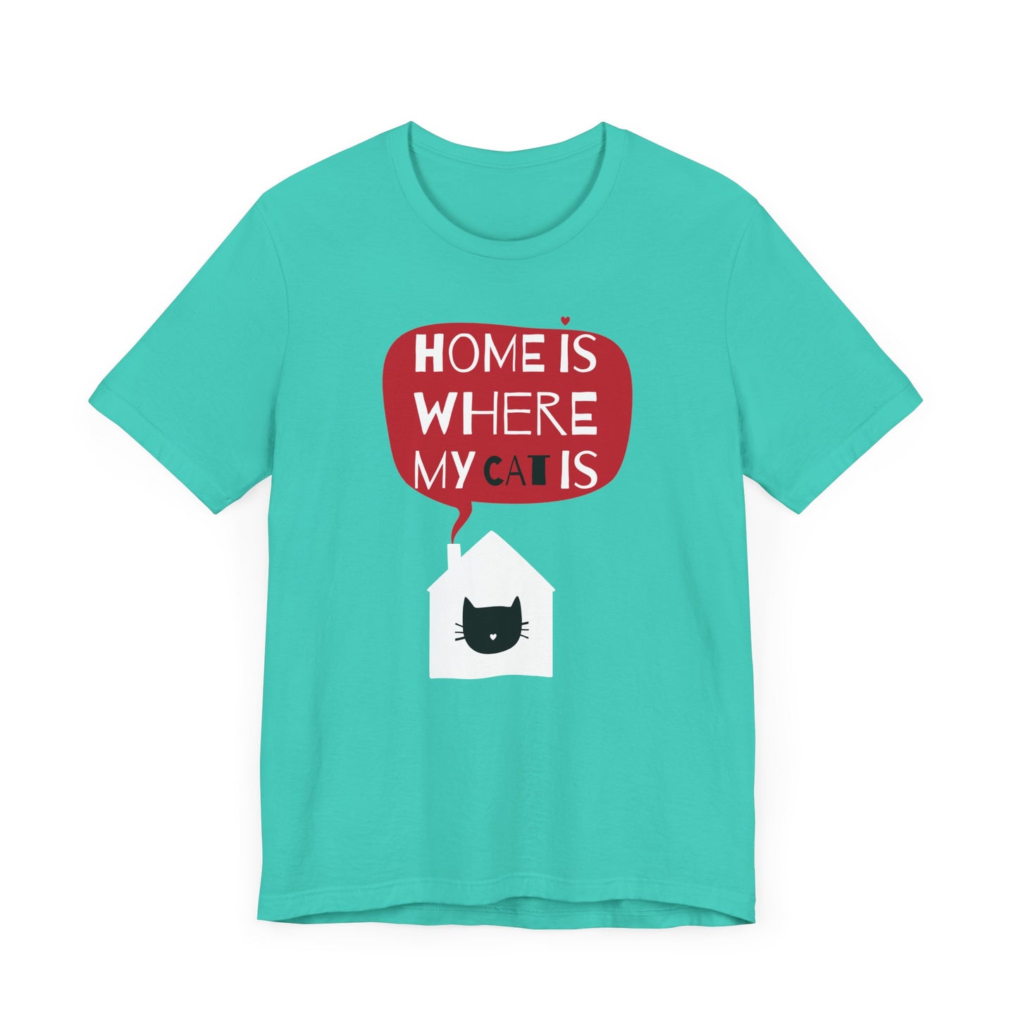 Home Is Where My Cat Is Unisex Jersey Short Sleeve Tee